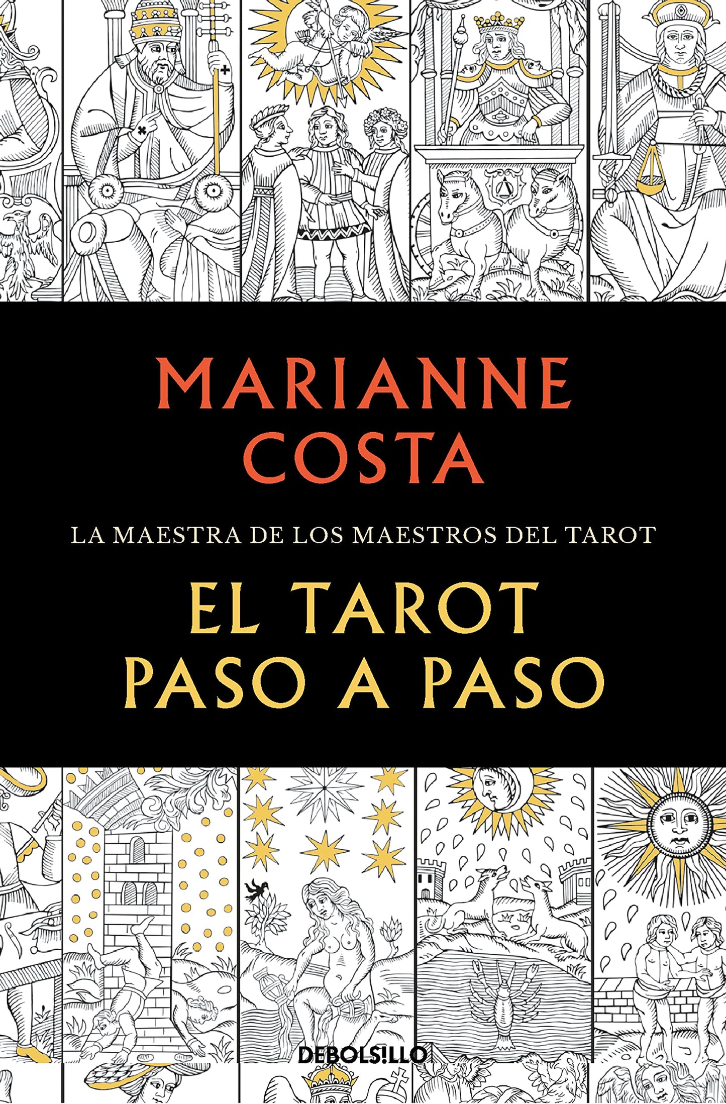 Libro: El tarot paso a paso: Historia, iconografía, interpretación y lectura (Best Seller)