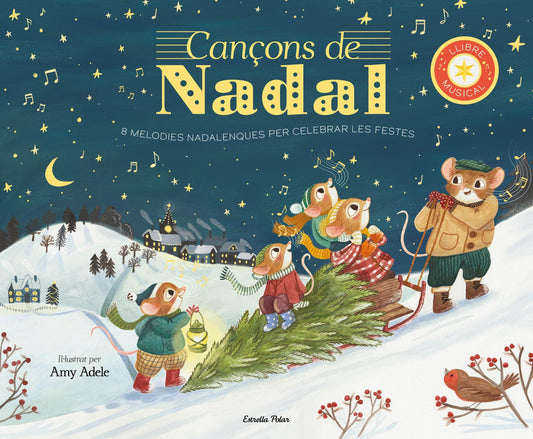 Cançons de Nadal. Llibre musical: 8 melodies nadalenques per celebrar les festes (Llibres de sons)