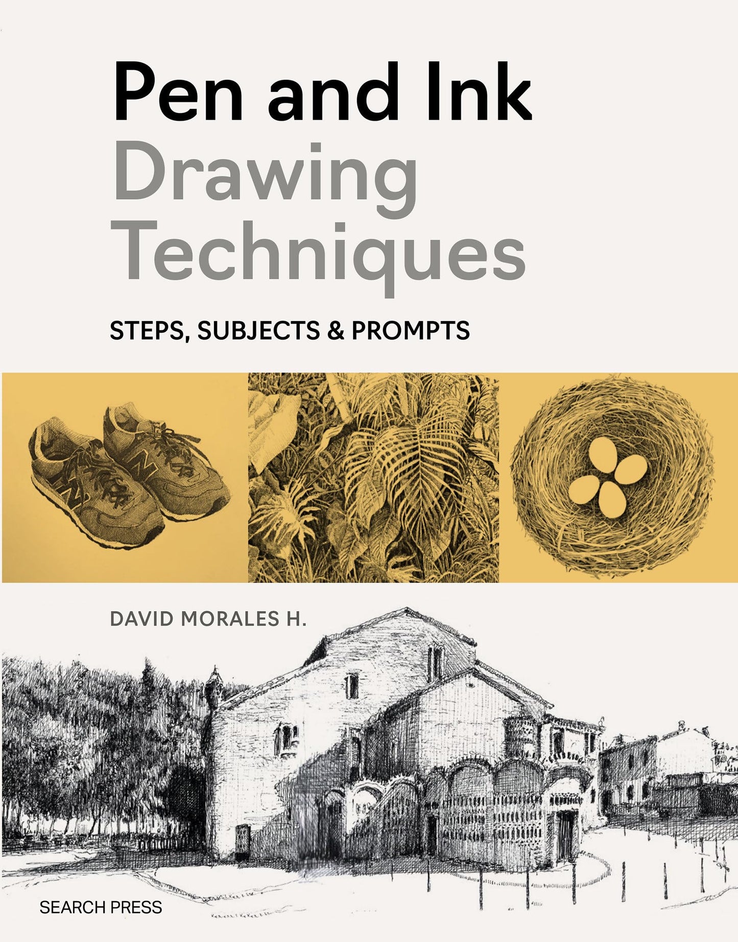 Libro: Pen and Ink Drawing Techniques: Steps, subjects & prompts