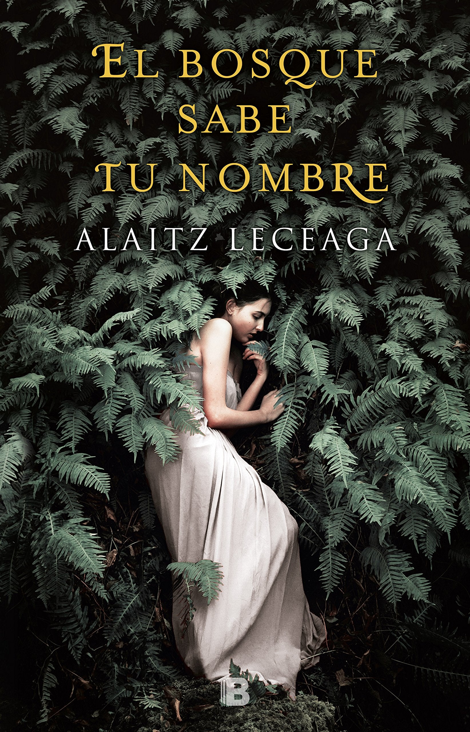 Libro: El Bosque Sabe Tu Nombre / The Forest Knows Your Name