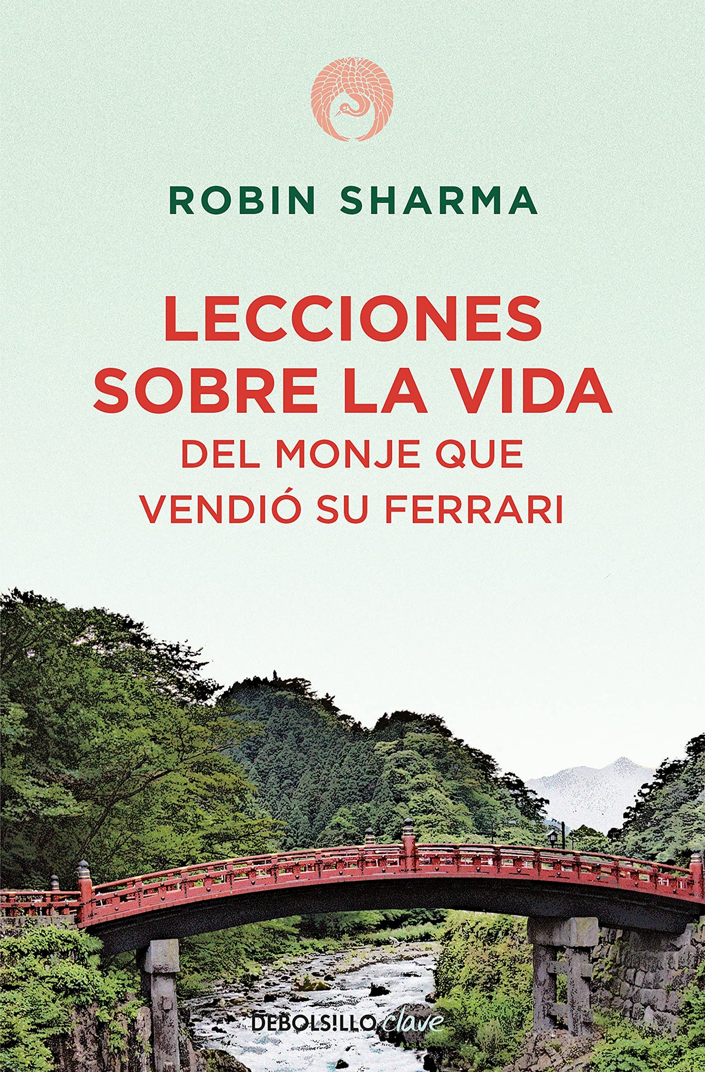 Libro: Lecciones sobre la vida del monje que vendió su Ferrari (Clave)