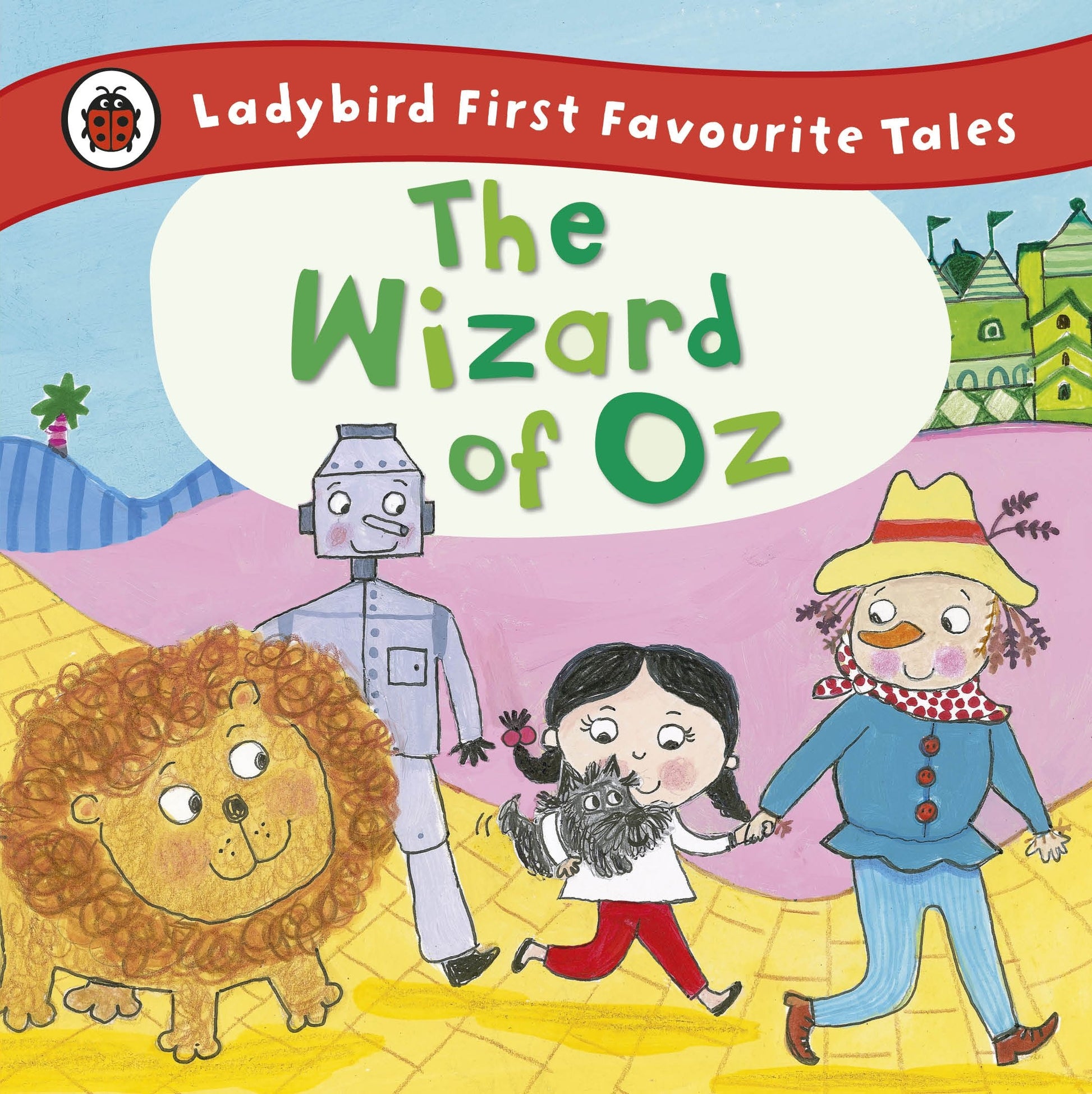 Libro: The Wizard Of Oz. Ladybird First Favourite Tales