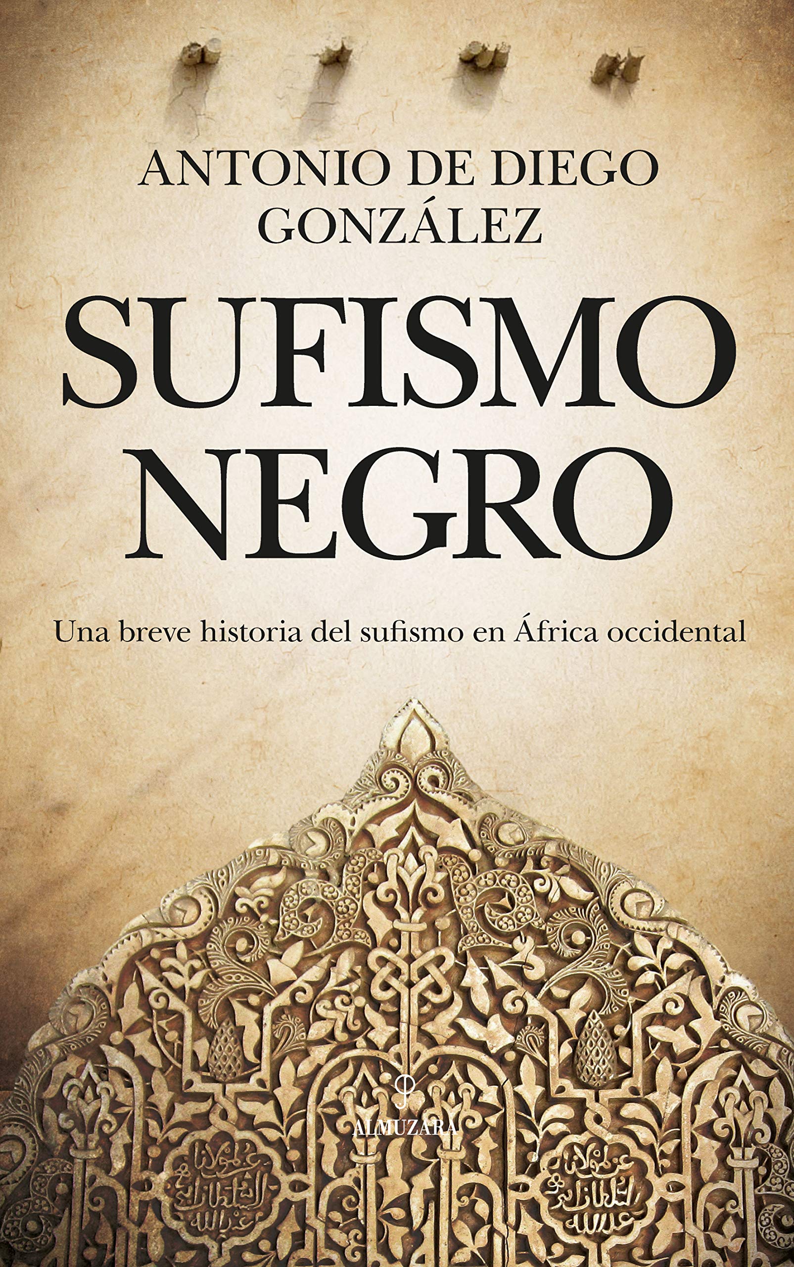 Libro: Sufismo negro: Una breve historia del sufismo en África occidental