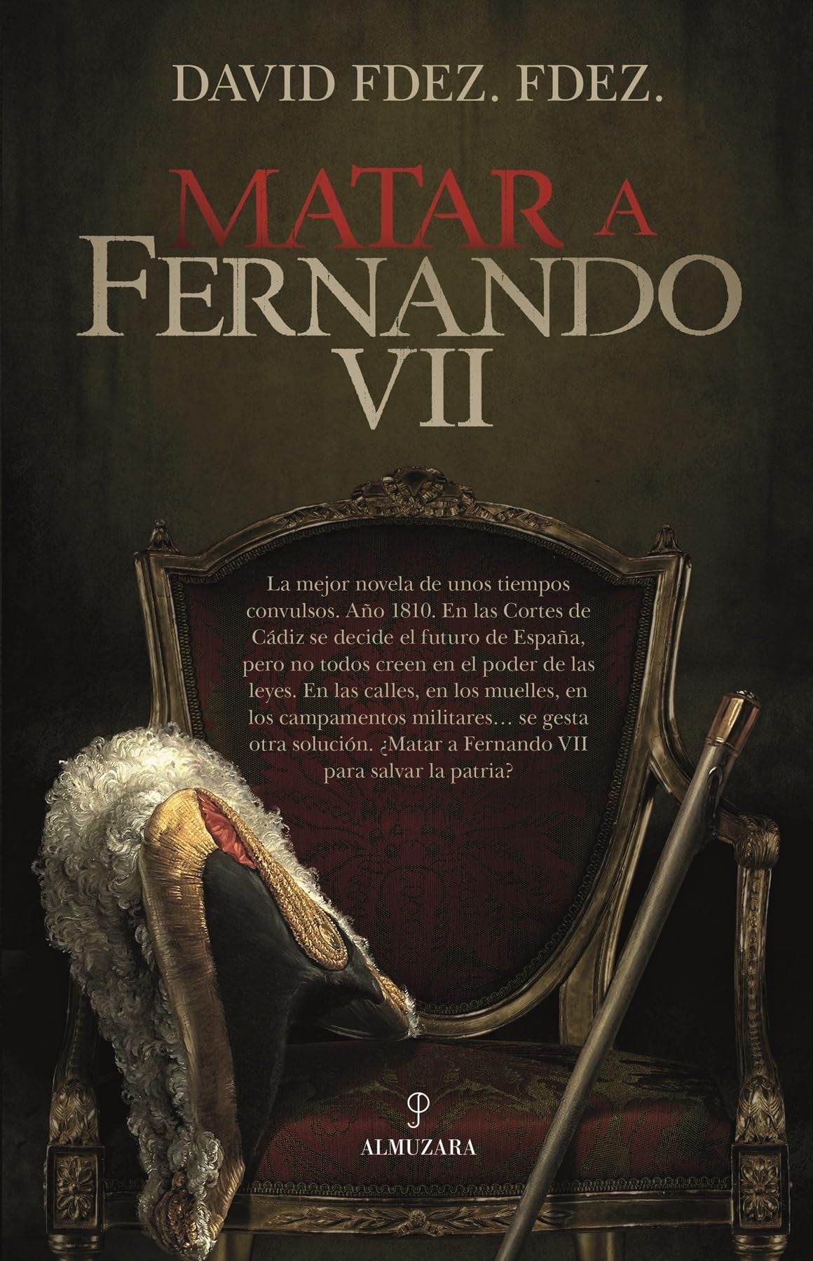 Libro: Matar a Fernando VII (Spanish Edition)