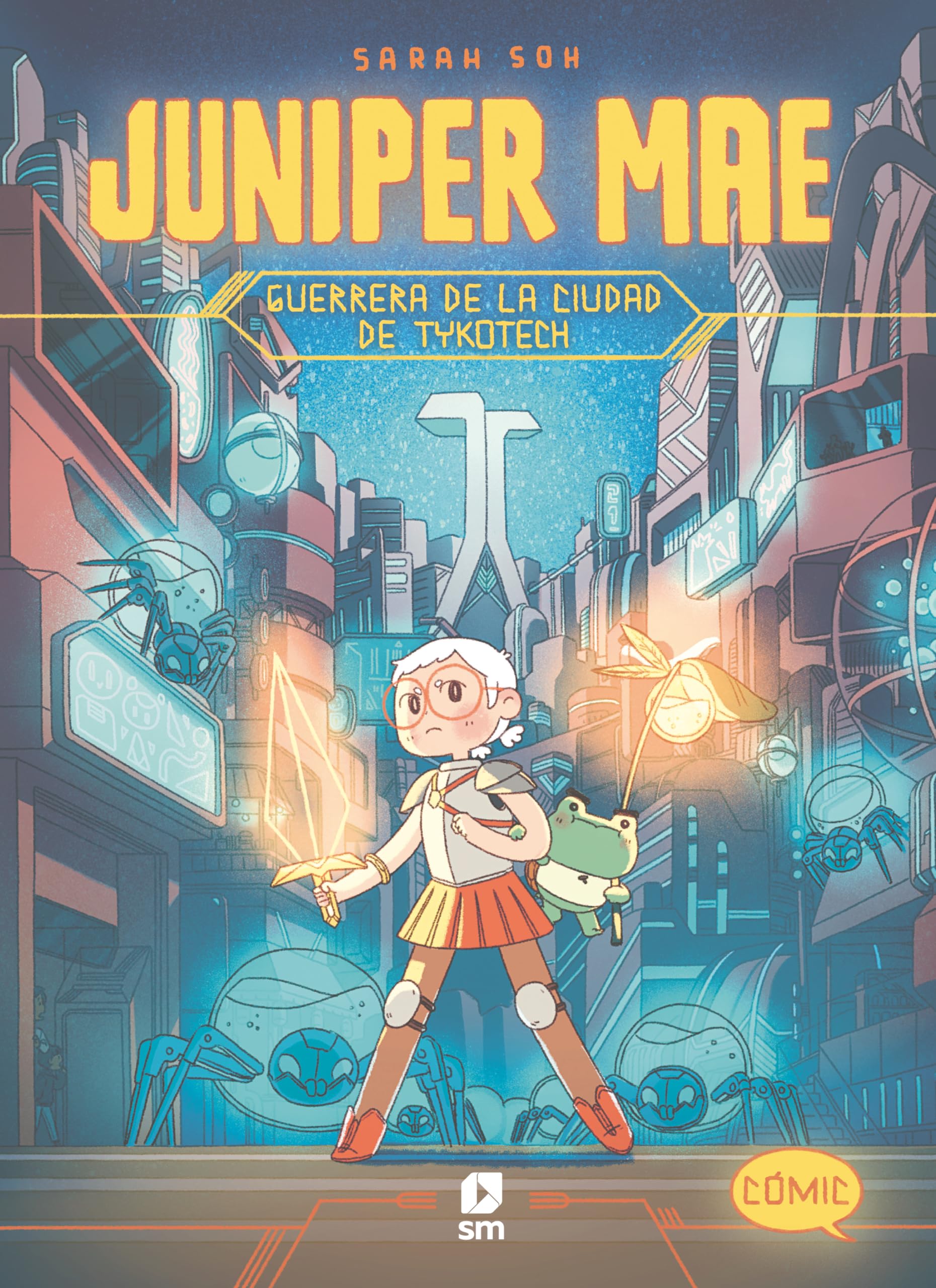Libro: Juniper Mae 1. Guerrera de la ciudad de Tykotech