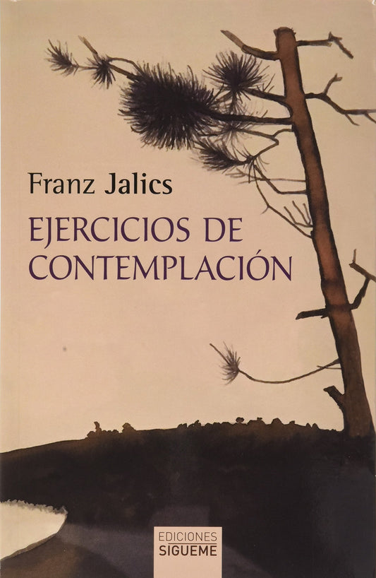 Ejercicios de contemplación. Introducción a la vida contemplativa y a la invocación de Jesús