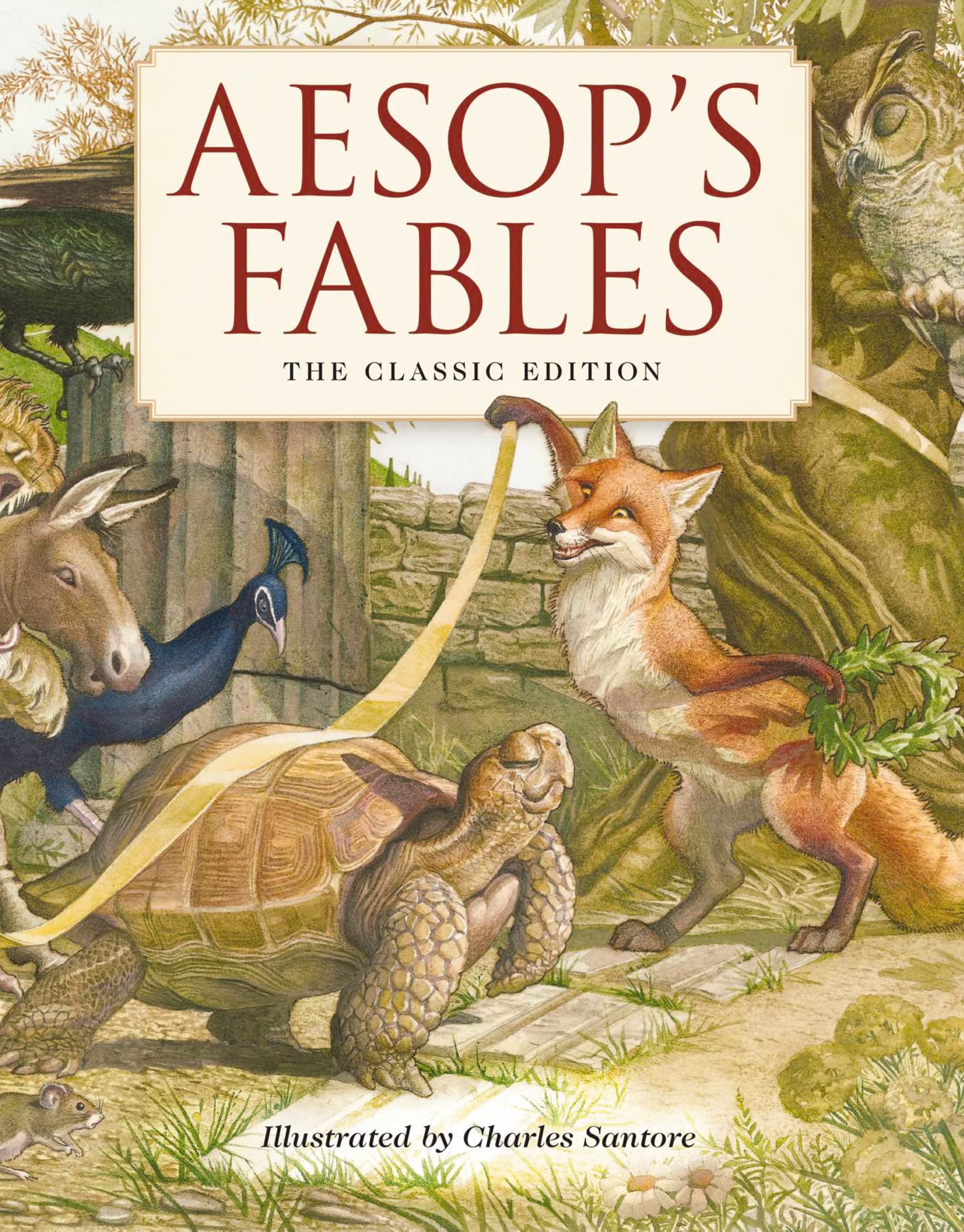 Libro: Aesop's Fables Hardcover: The Classic Edition by acclaimed illustrator, Charles Santore (Charles Santore Children's Classics)