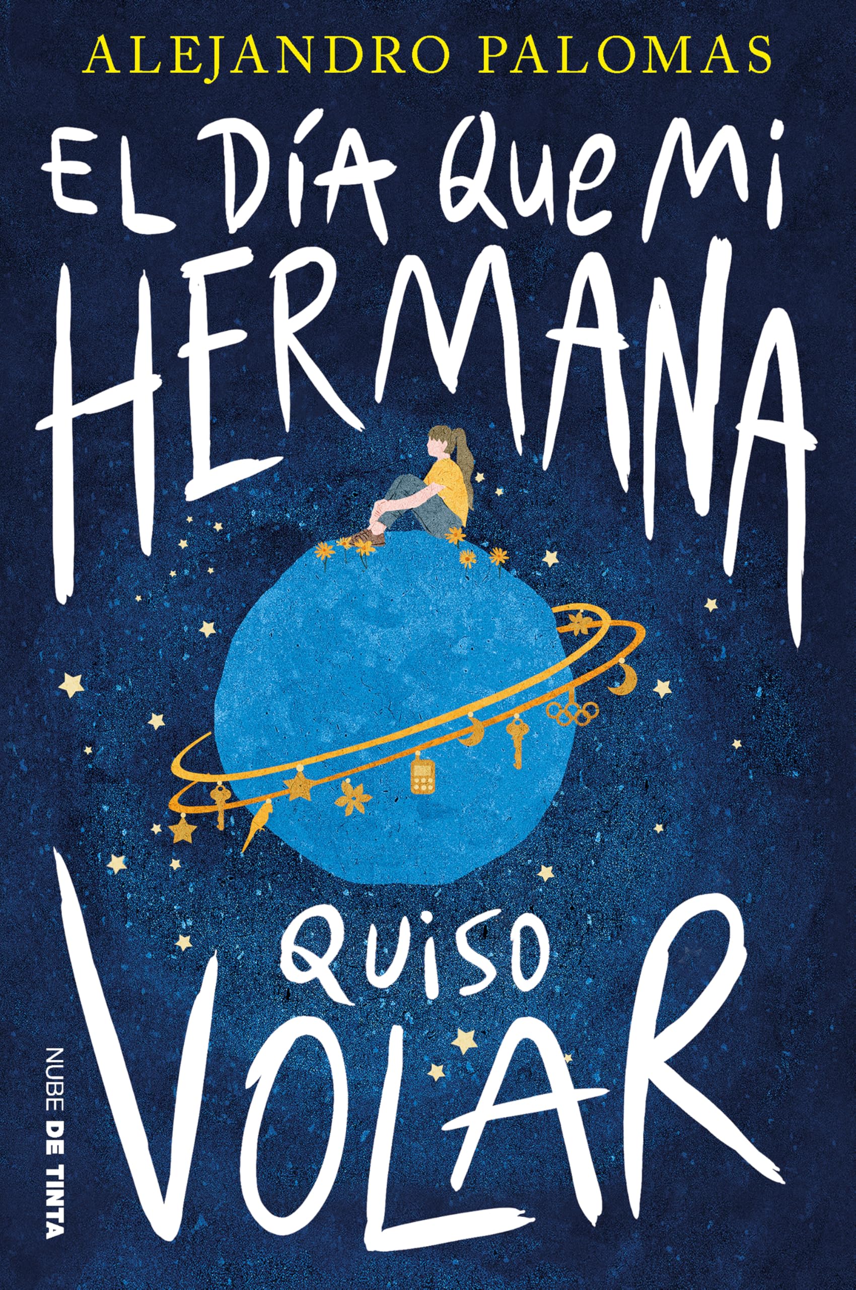 Libro: El día que mi hermana quiso volar (Nube de Tinta)
