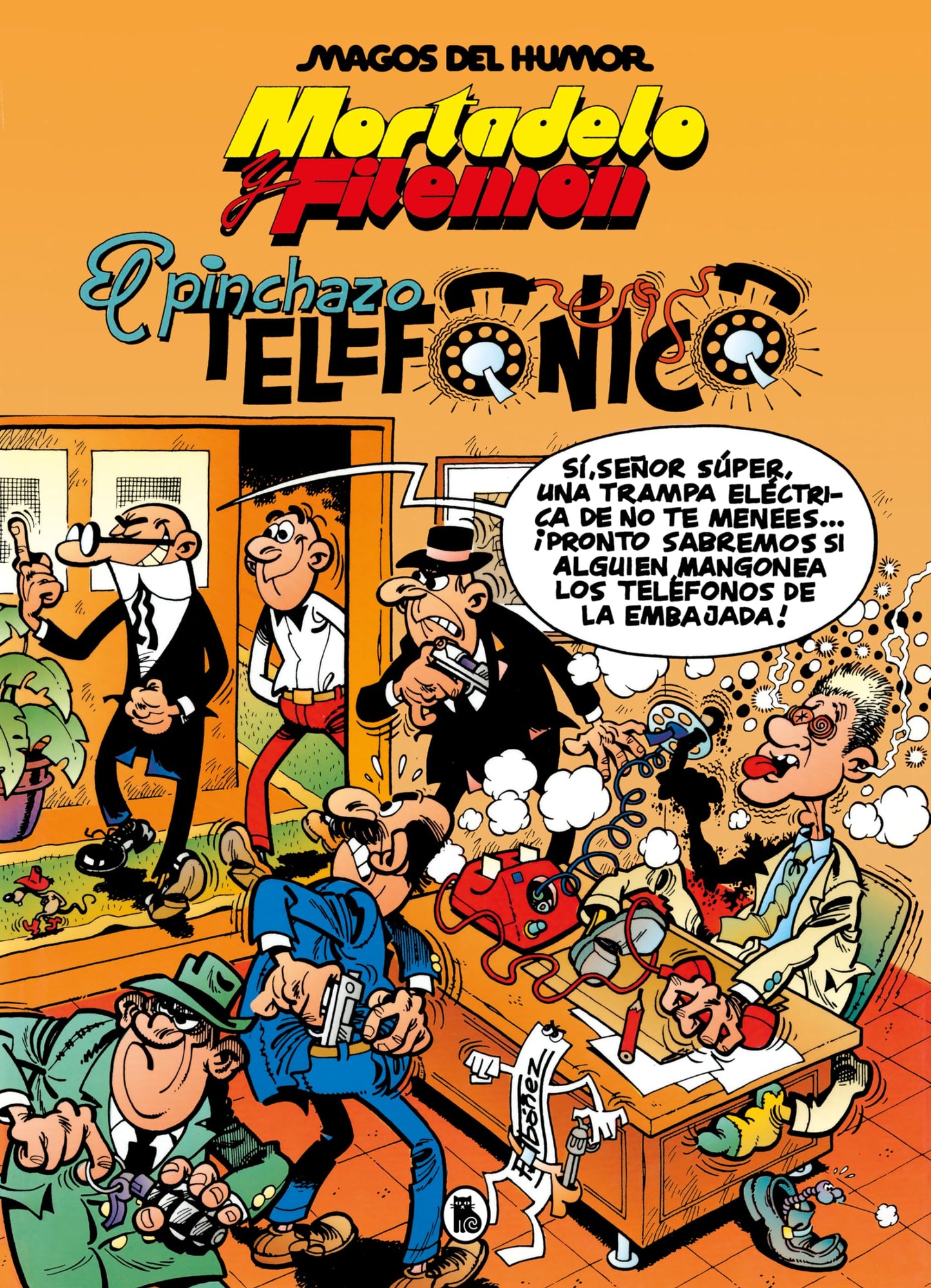 Libro: Mortadelo y Filemón. El pinchazo telefónico (Magos del Humor 55)