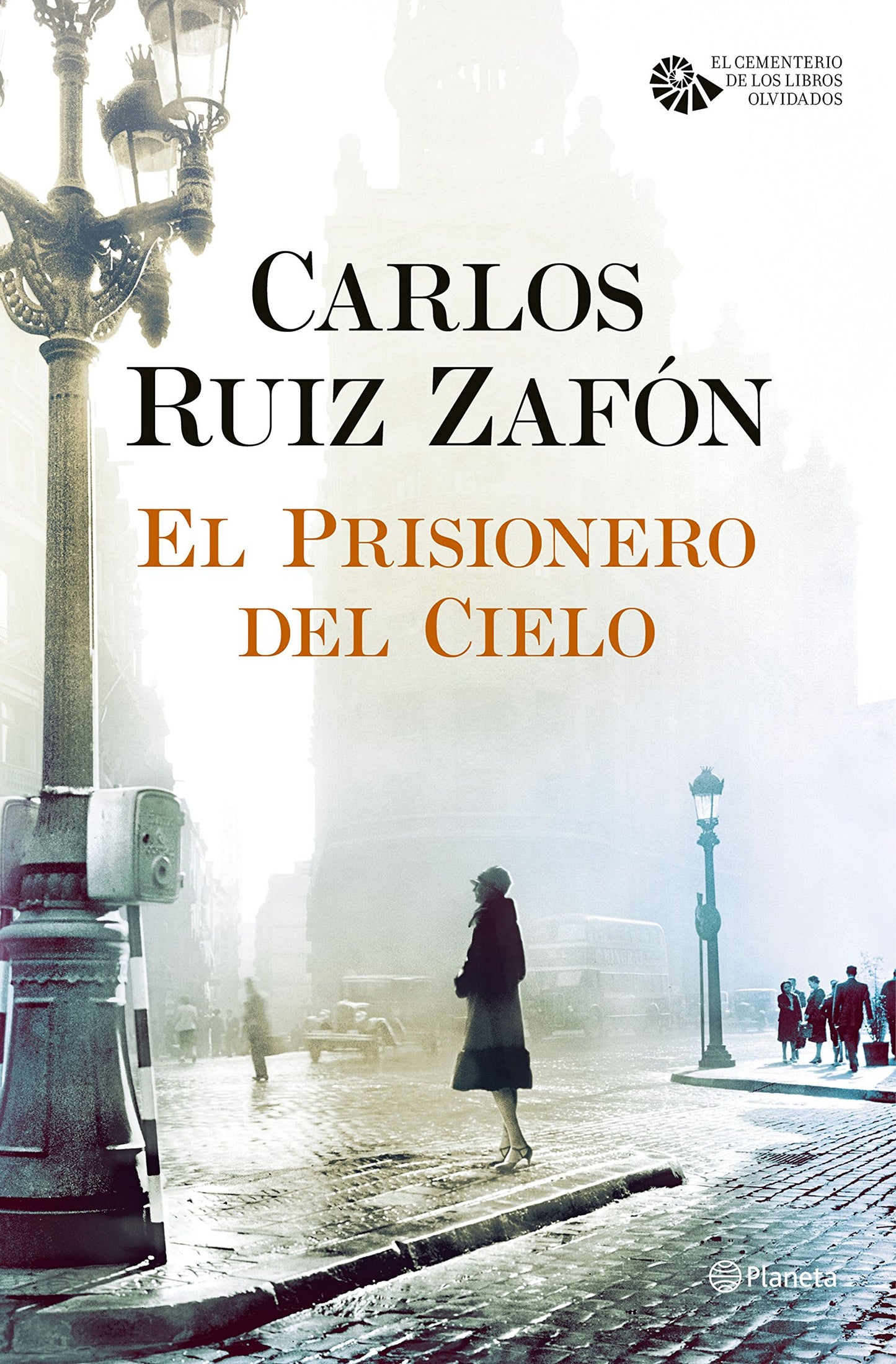 Libro: El Prisionero del Cielo: 3 (Carlos Ruiz Zafón)