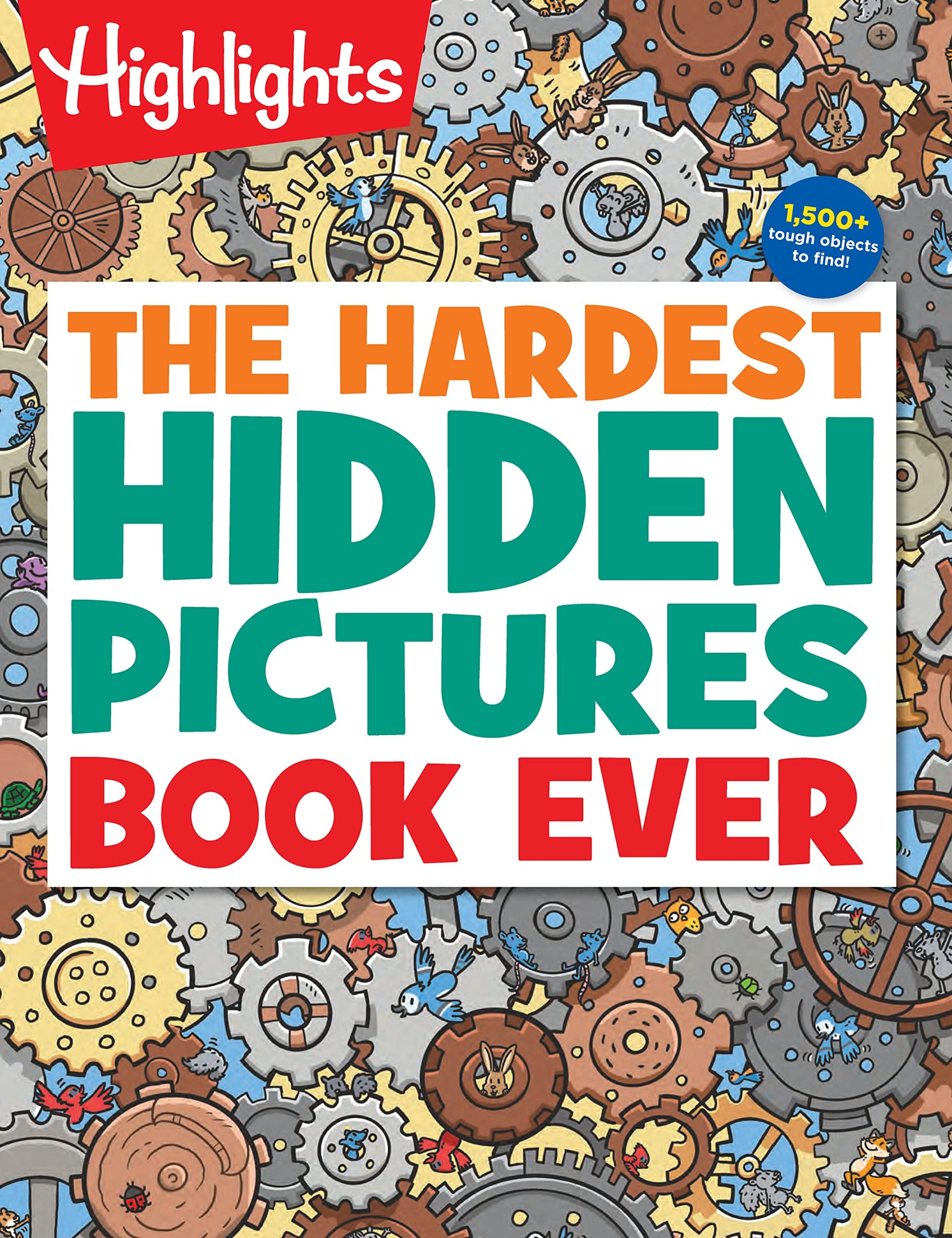 Libro: The Hardest Hidden Pictures Book Ever: Ultra-Challenging Brain Games for Kids Ages 8-12, Advanced Seek and Find Puzzles Book with Over 1,500 Hidden Objects to Find (Highlights Hidden Pictures)