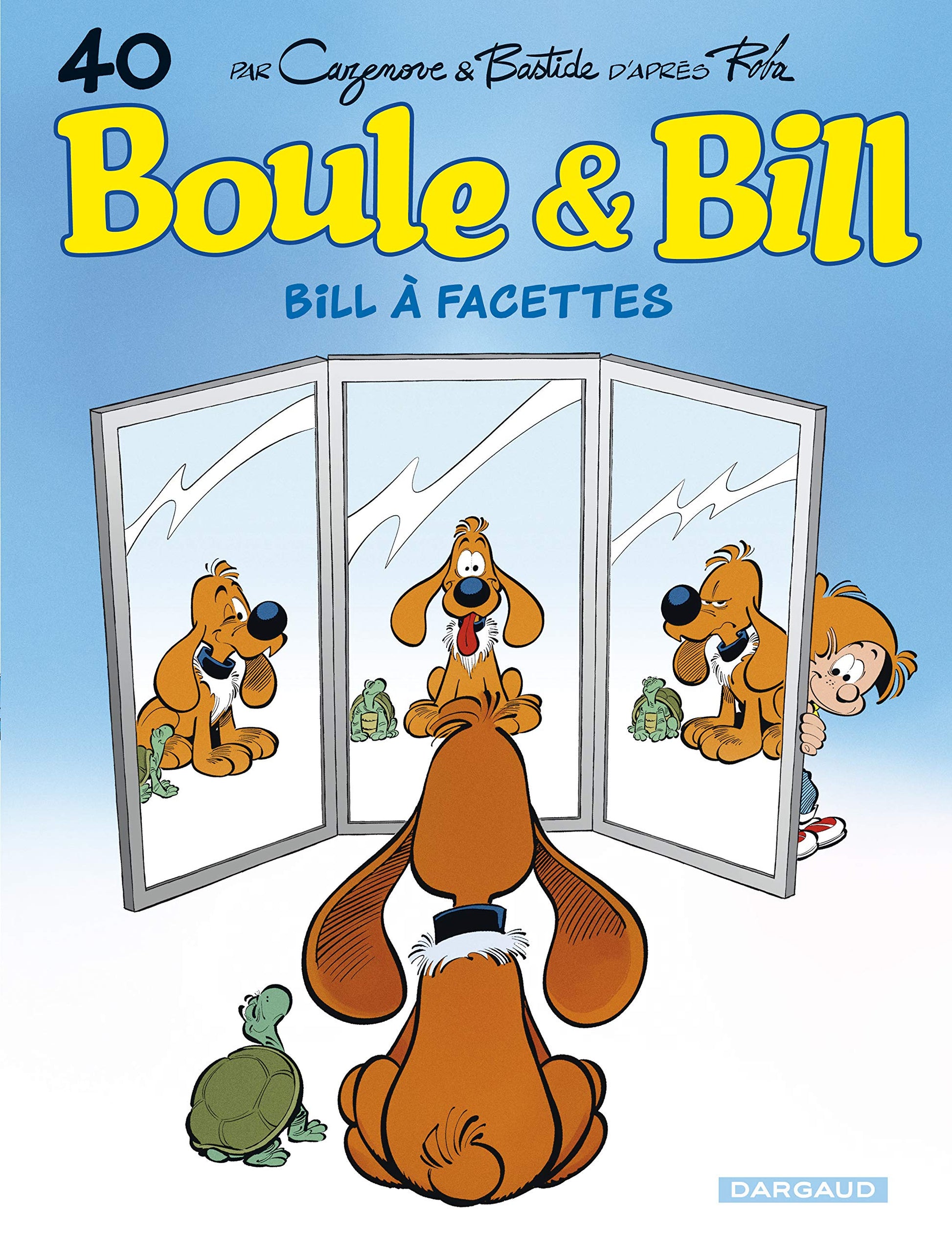 Libro: Boule & Bill - Tome 40 - Bill à facettes