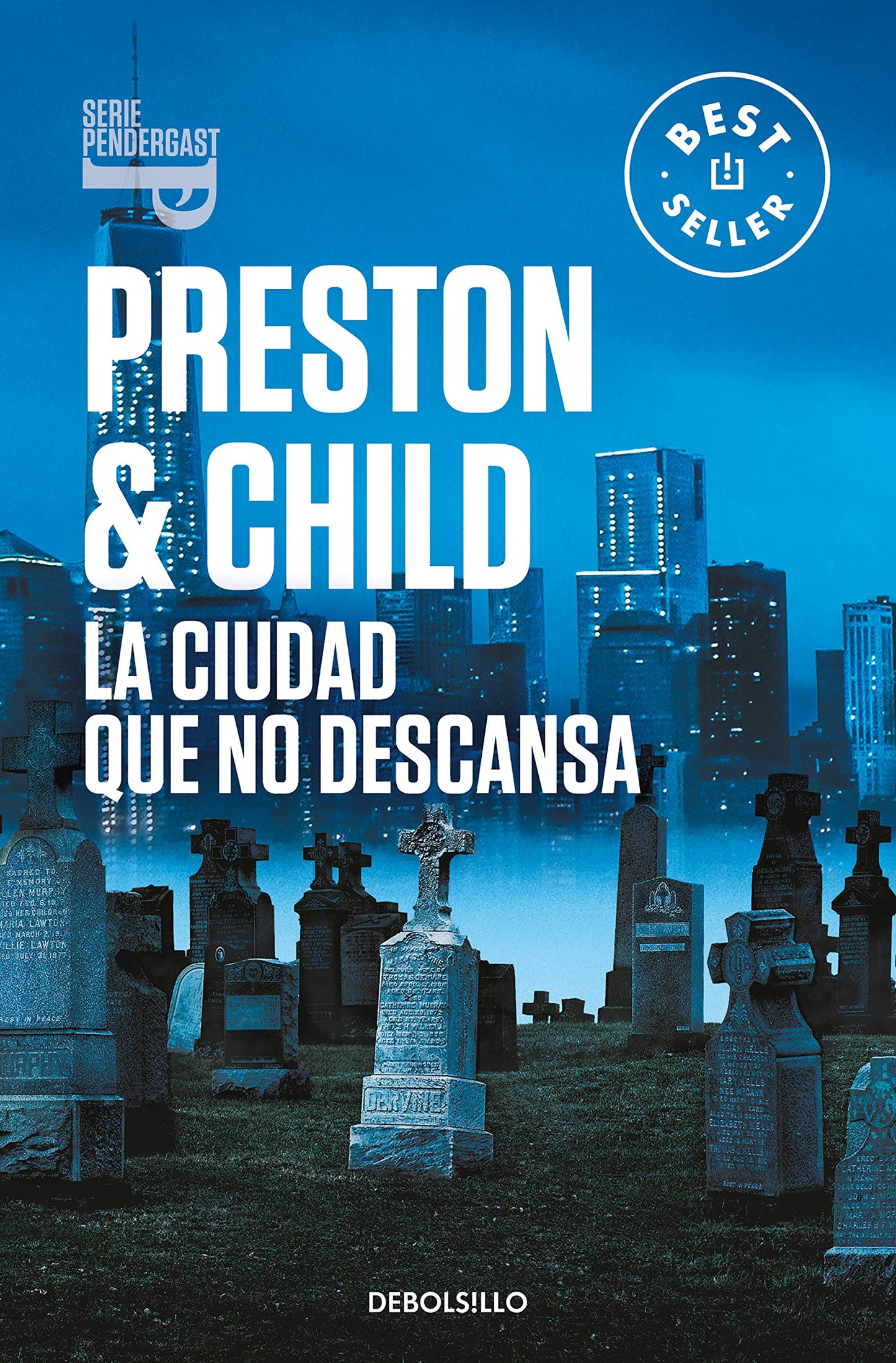 Libro: La ciudad que no descansa (Inspector Pendergast 17) (Best Seller)