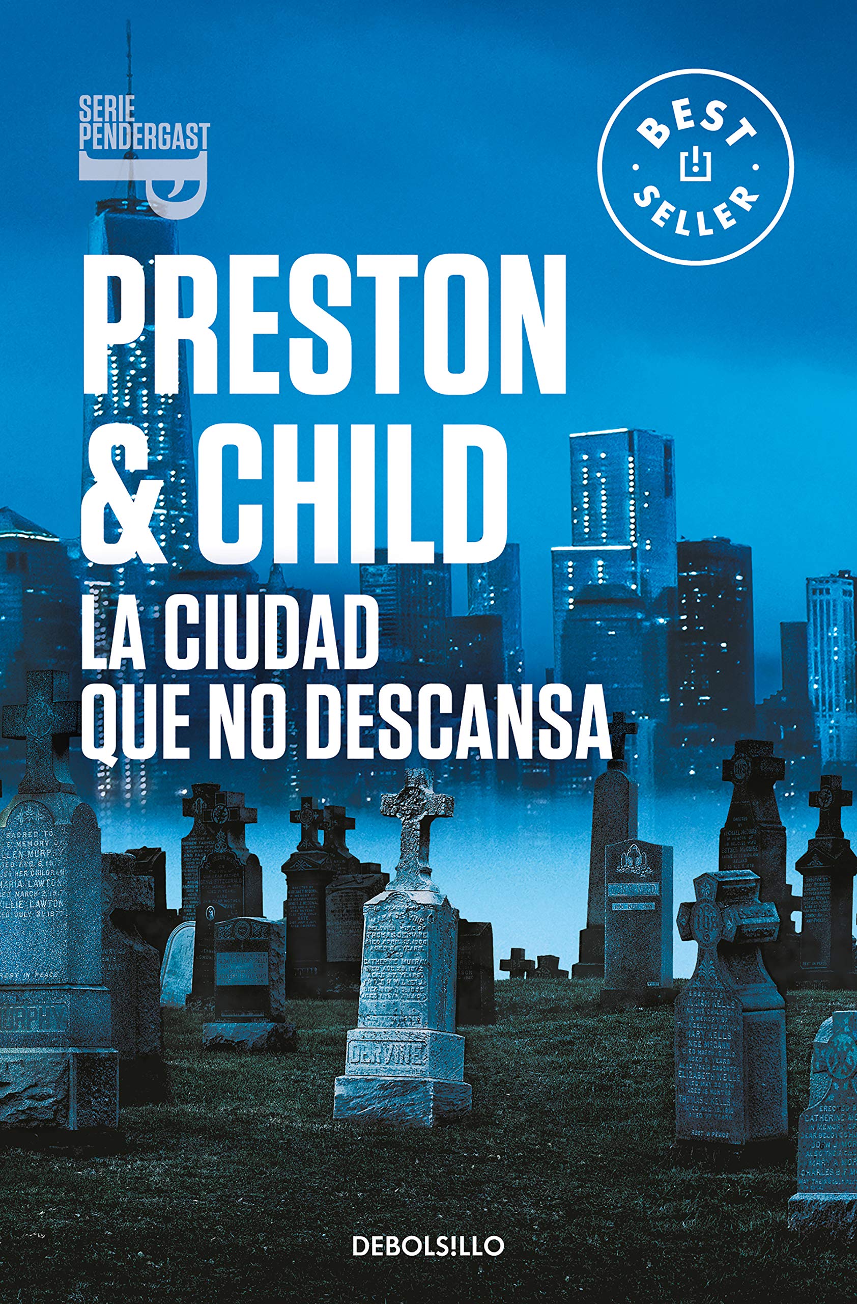 Libro: La ciudad que no descansa (Inspector Pendergast 17) (Best Seller)