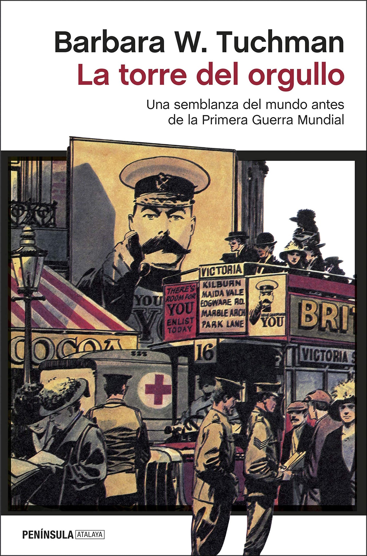 Libro: La torre del orgullo: Una semblanza del mundo antes de la Primera Guerra Mundial (ATALAYA)