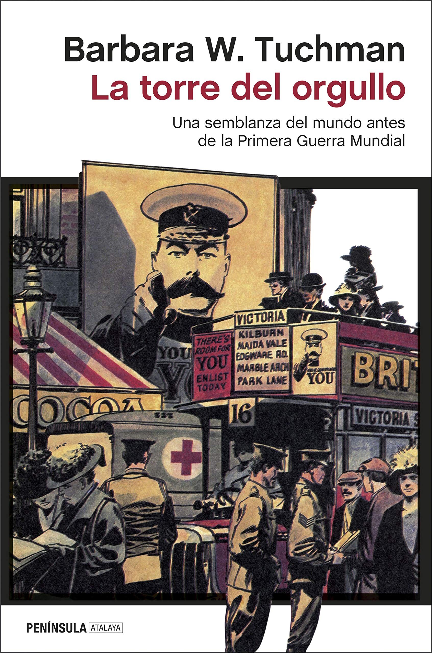 Libro: La torre del orgullo: Una semblanza del mundo antes de la Primera Guerra Mundial (ATALAYA)