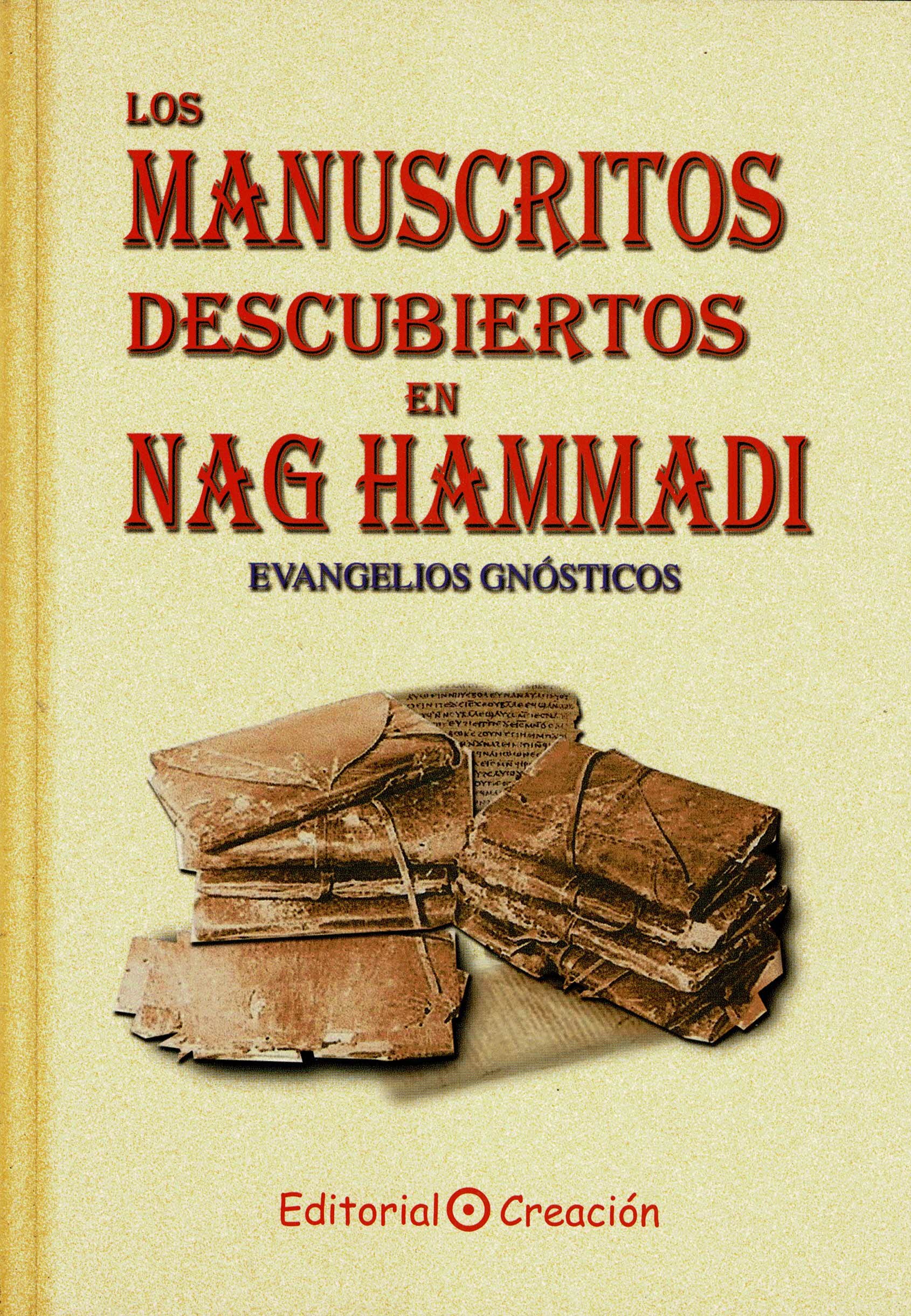 Libro: Los Manuscritos descubiertos en Nag Hammadi. Evangelios gnósticas (Evangelios (creacion))