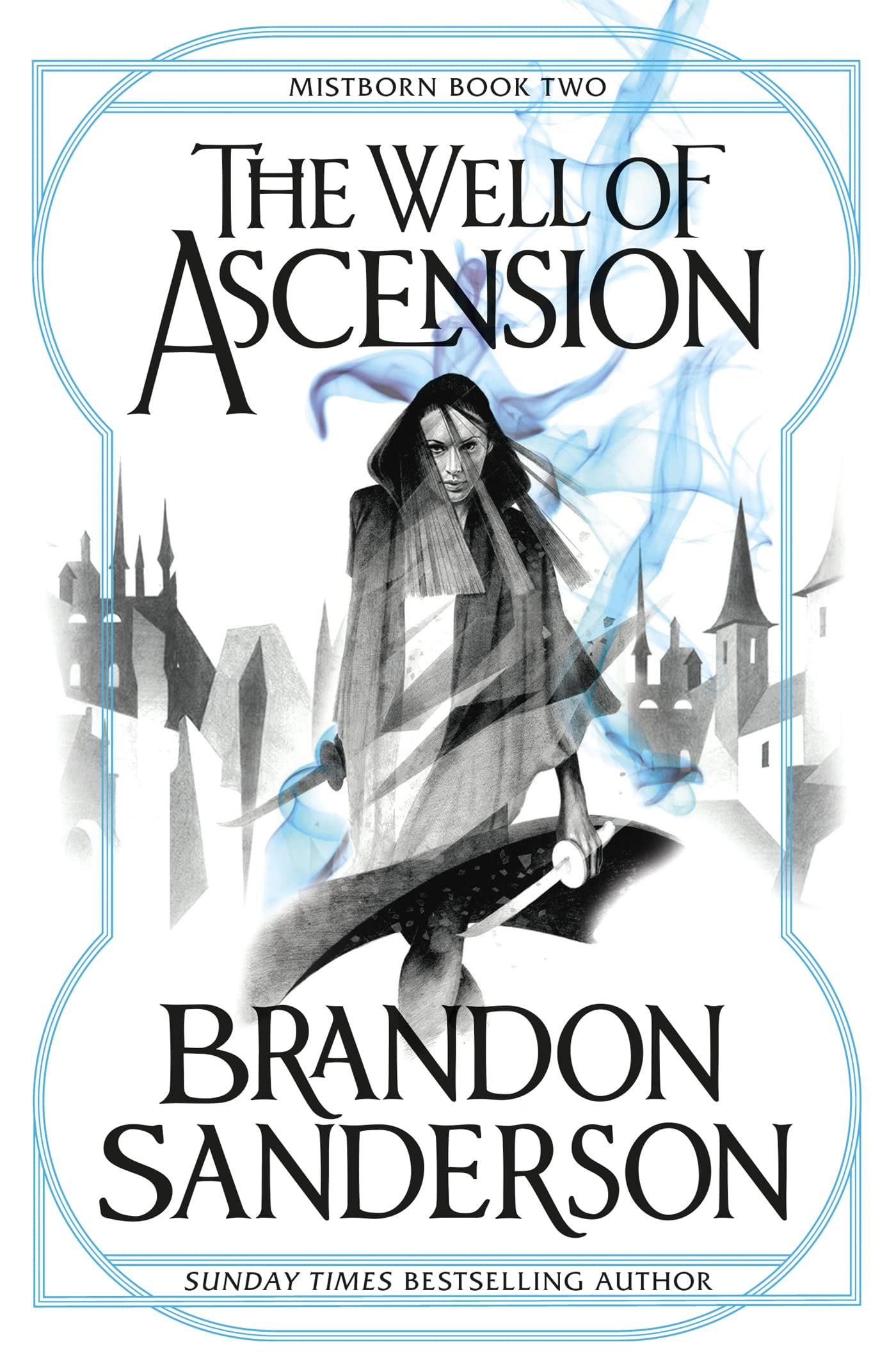 The well of ascension: Brandon Sanderson (MISTBORN)