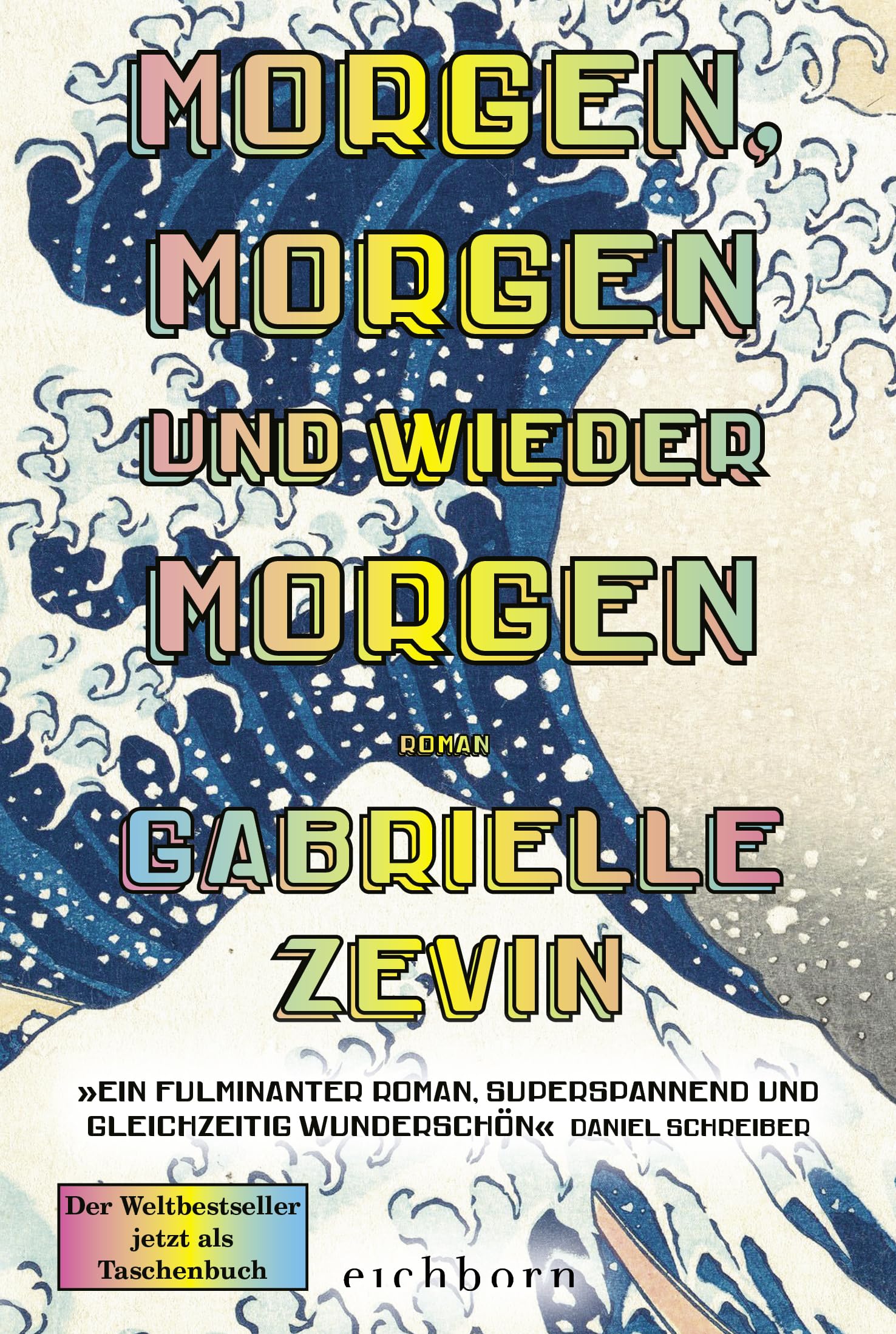 Libro: Morgen, morgen und wieder morgen: Roman