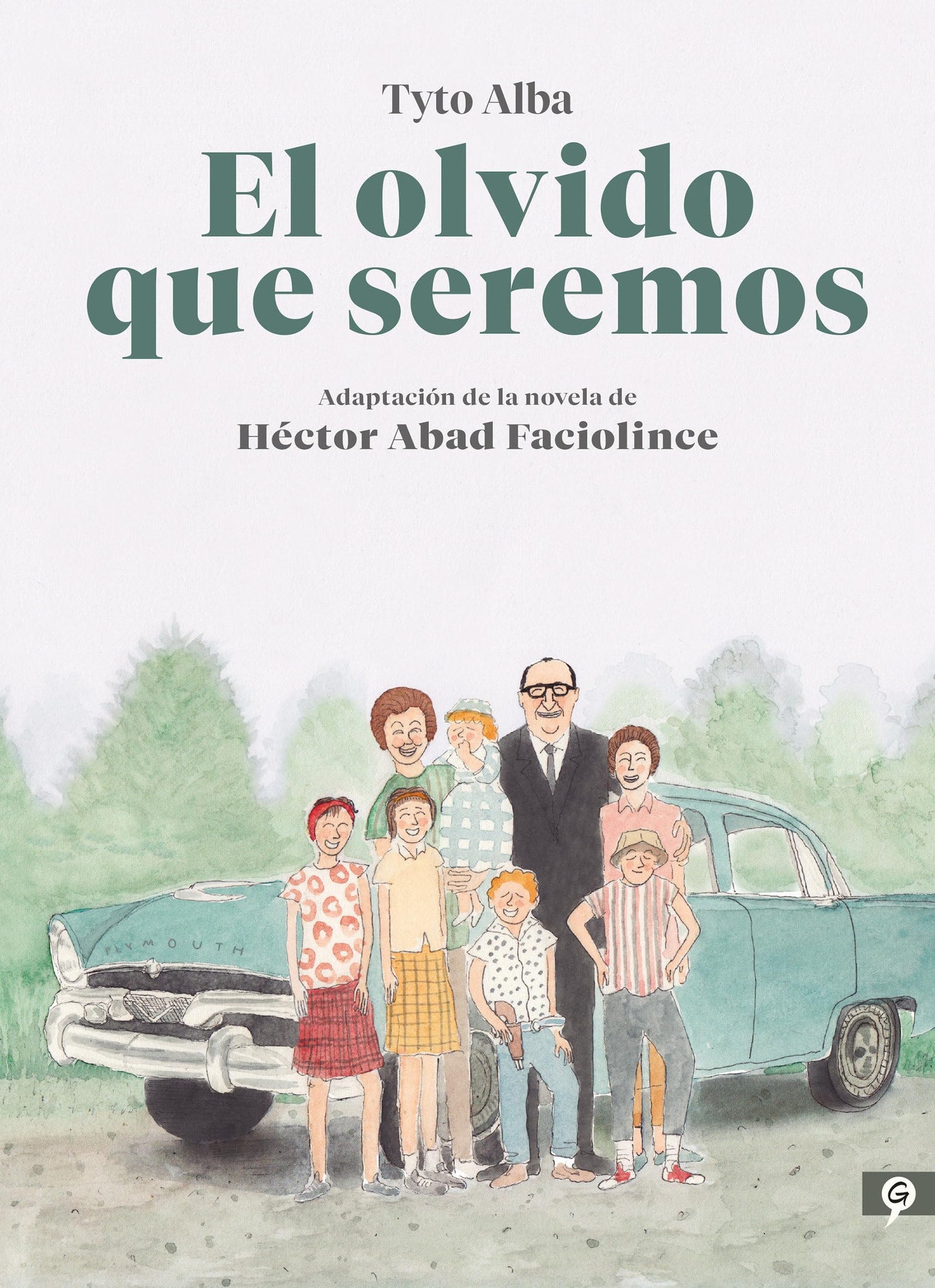 Libro: El olvido que seremos (novela gráfica) / Oblivion: A Memoir (Graphic Novel) (Spanish Edition)