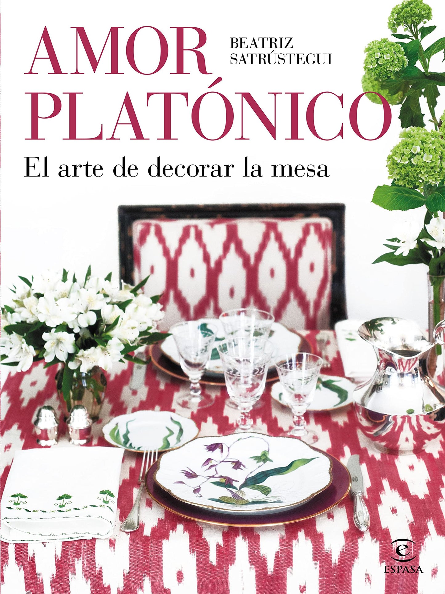 Libro: Amor platónico: El arte de decorar la mesa (F. COLECCION)