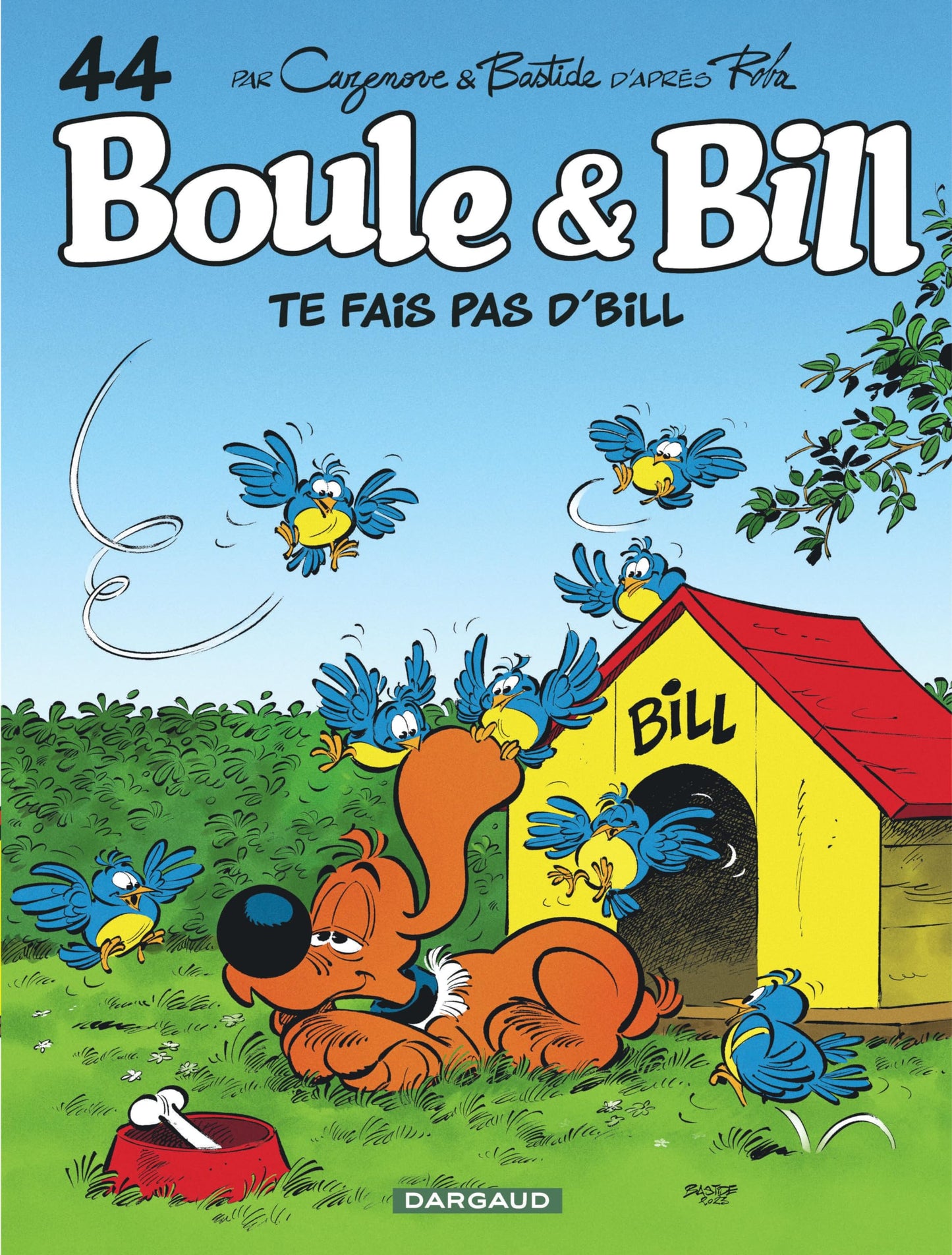 Libro: Boule & Bill - Tome 44 - Te fais pas d'Bill !