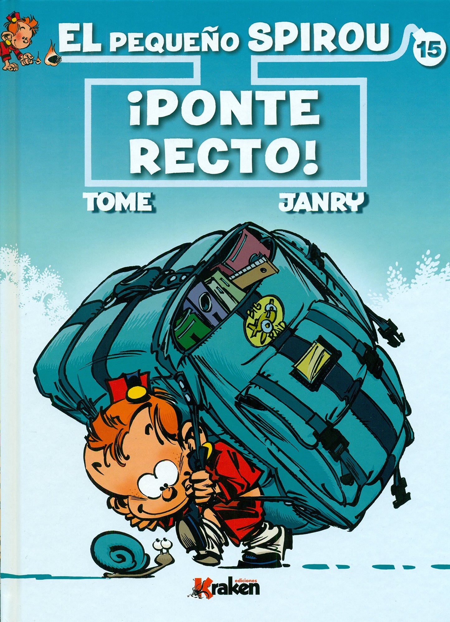 Libro: El pequeño Spirou 15: ¡Ponte recto!