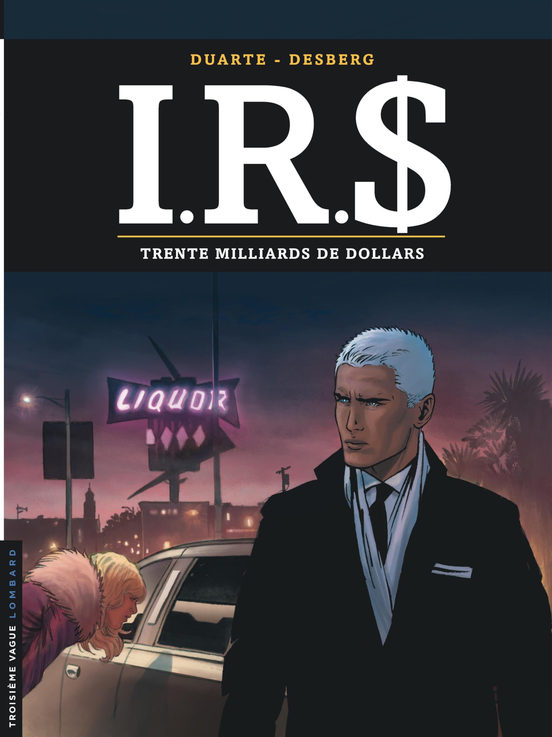 Libro: I.R.$ - Tome 25 - Trente milliards de dollars