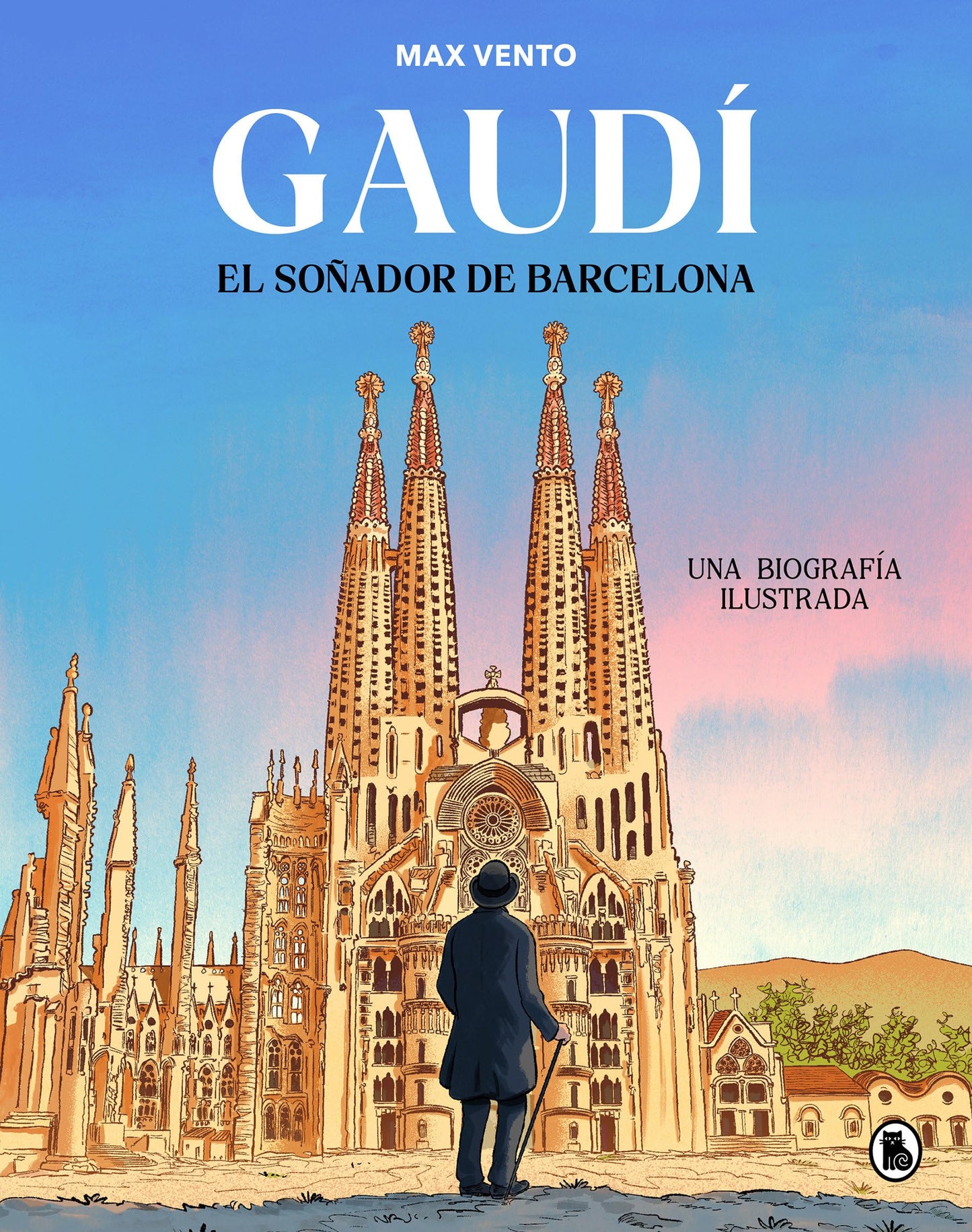 Gaudí: el soñador de Barcelona: Una biografía ilustrada (Bruguera Contemporánea)