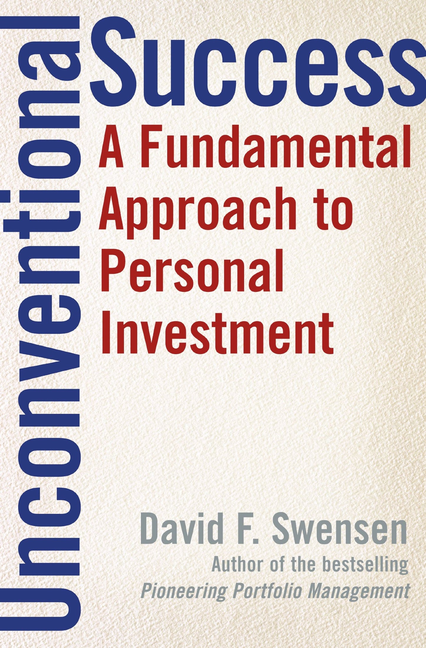 Libro: Unconventional Success: A Fundamental Approach to Personal Investment