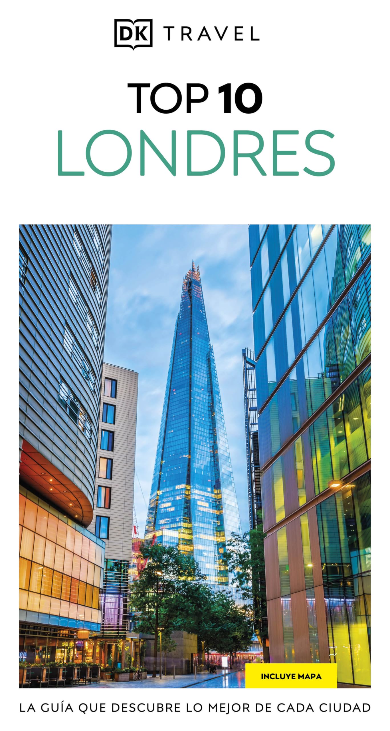 Londres (Guías Visuales TOP 10): La guía que descubre lo mejor de cada ciudad (Guías de viaje)