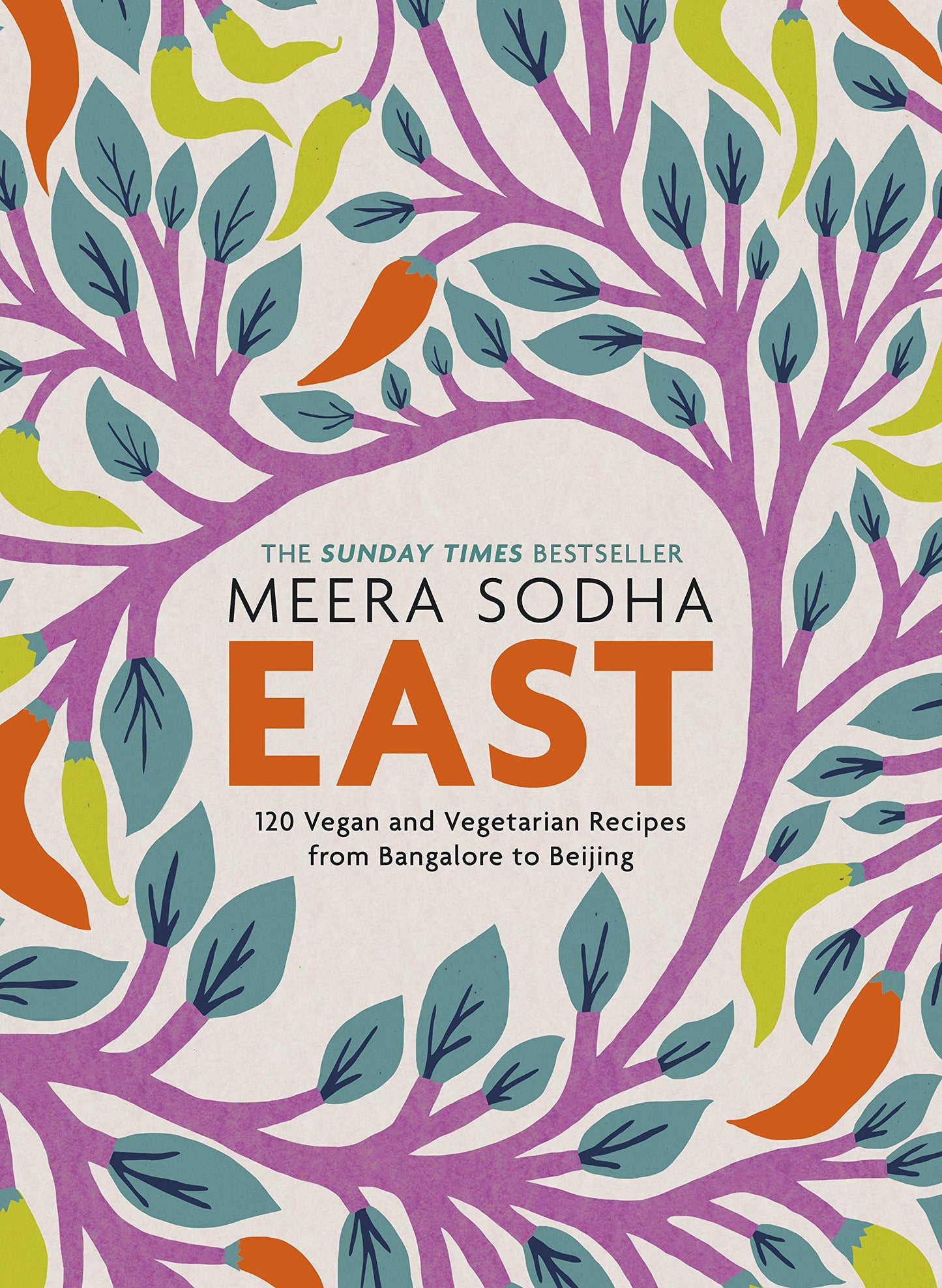 Libro: East: 120 Vegetarian and Vegan recipes from Bangalore to Beijing