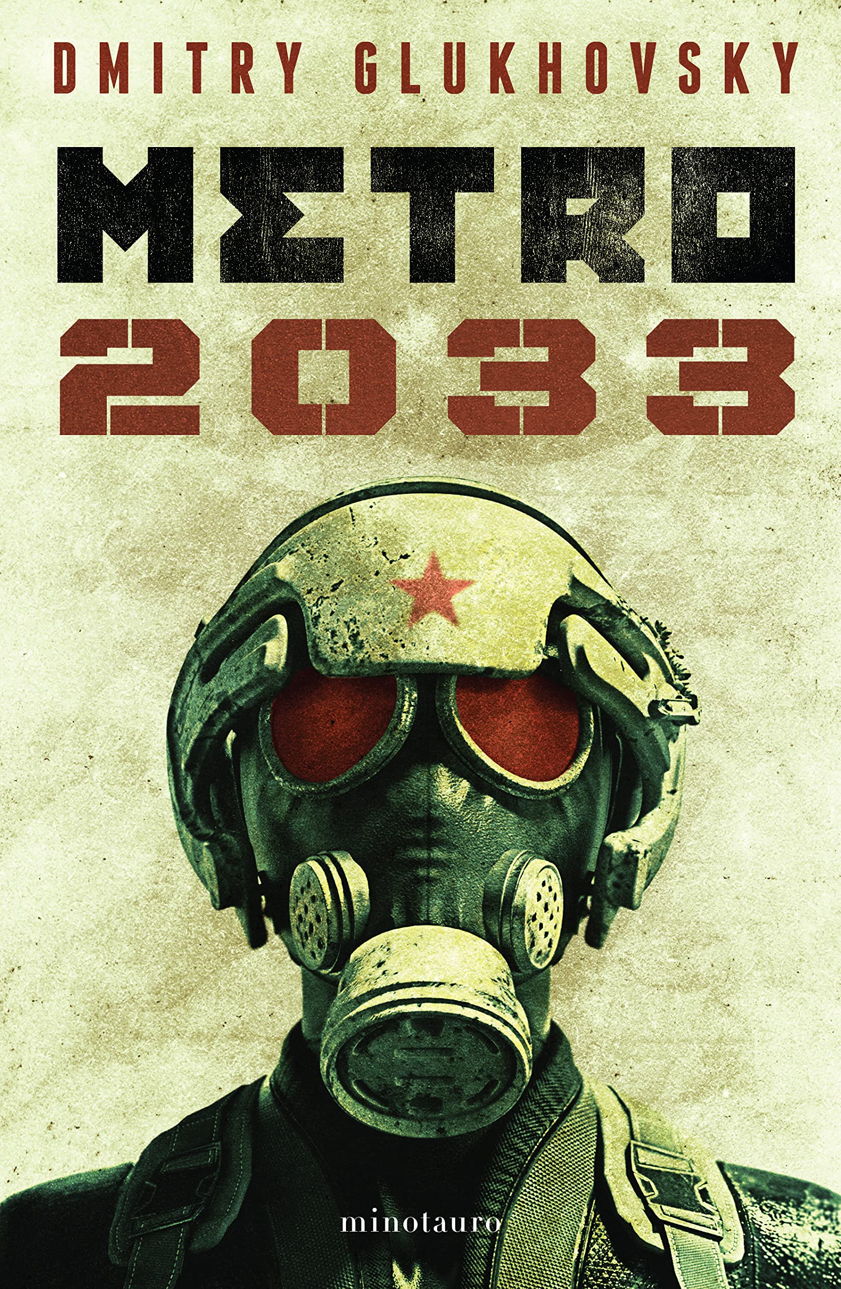 Libro: Metro 2033 (Novela / A Novel) (Spanish Edition)