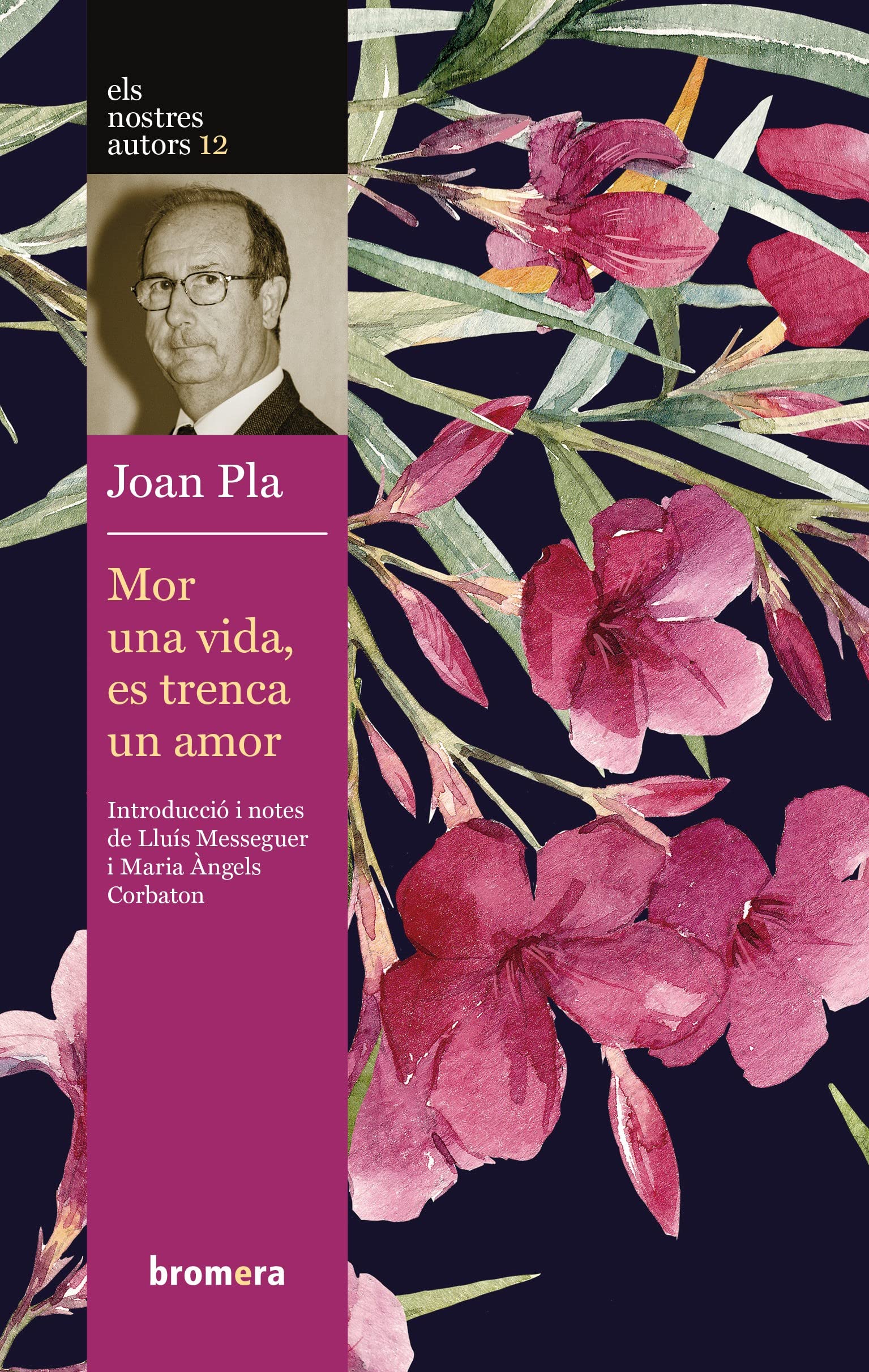 Libro: Mor una vida, es trenca un amor: 12 (Els Nostres Autors)