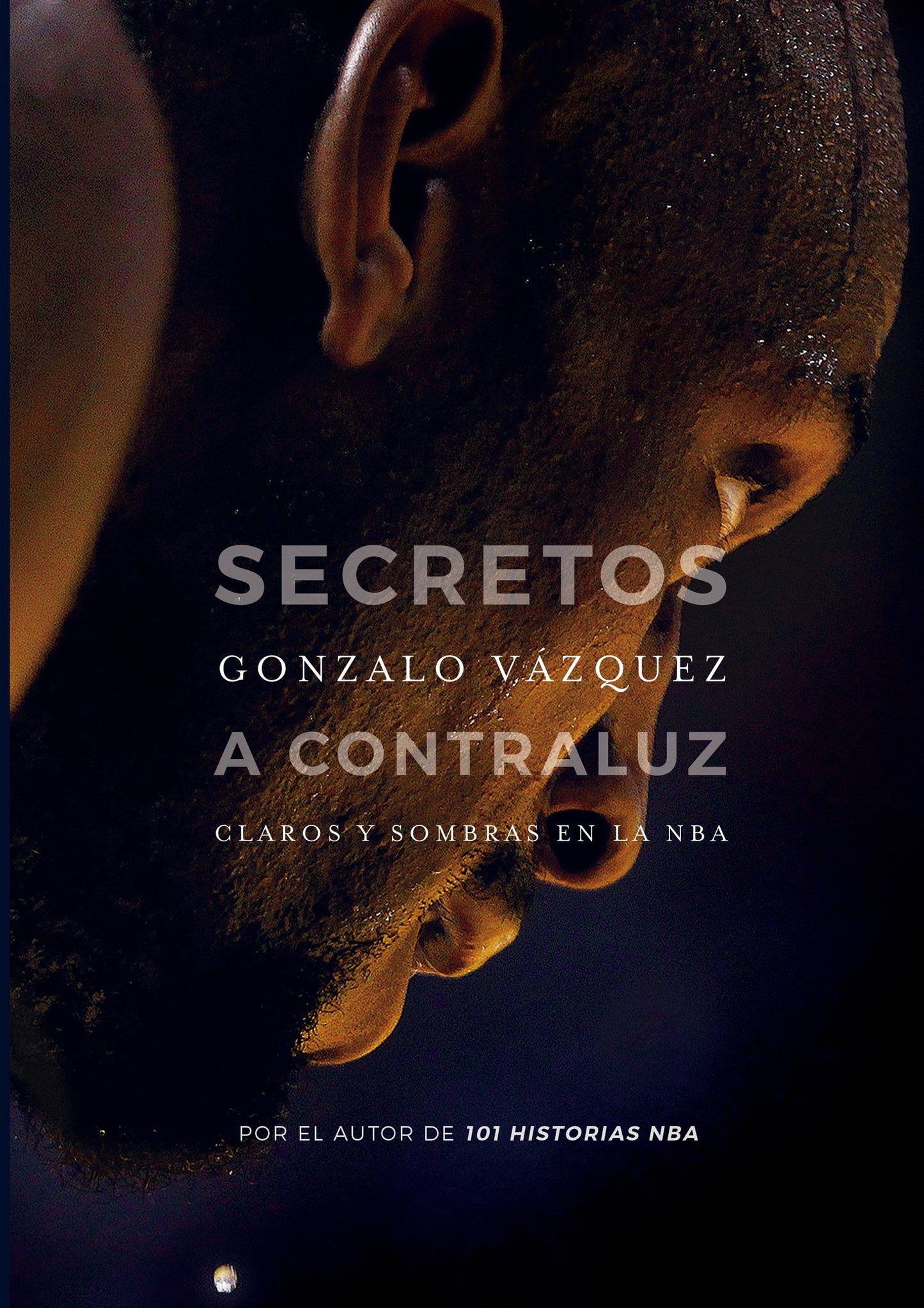 Libro: Secretos a contraluz: Claros y sombras en la NBA