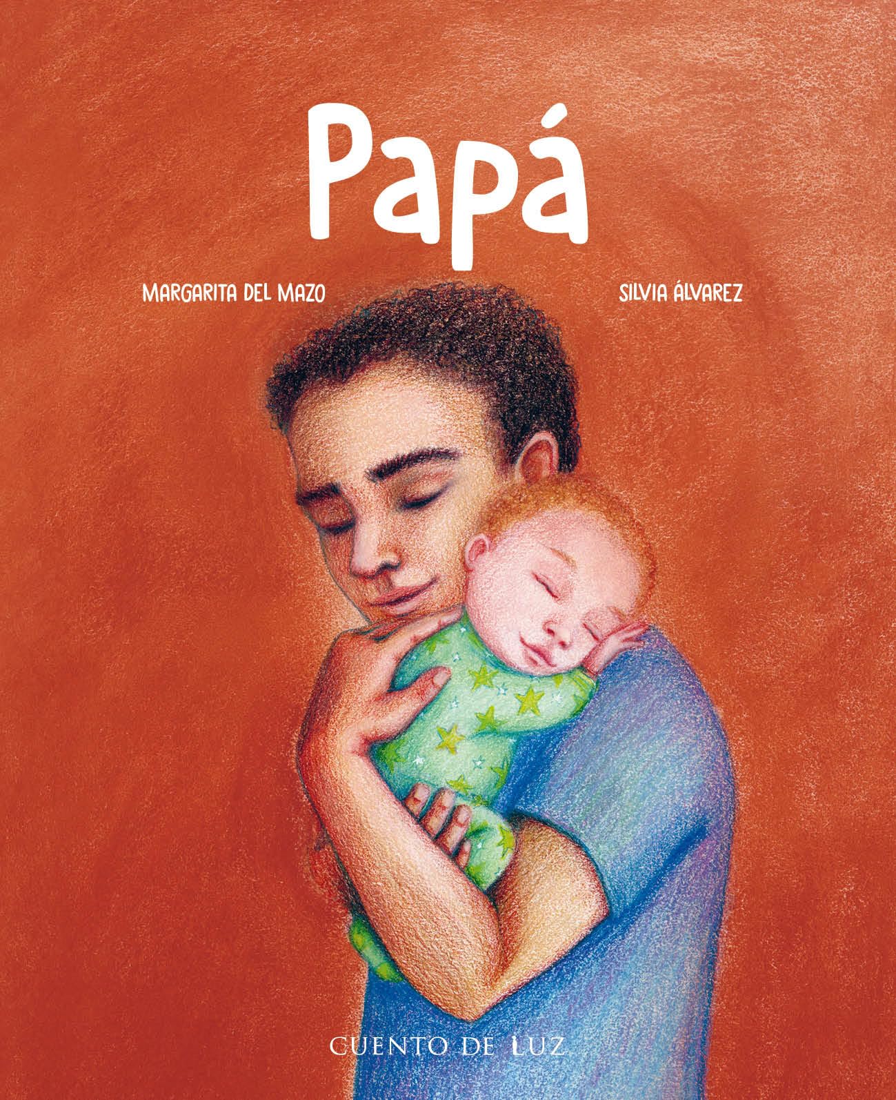 Papá (Amor de Familia) (CUENTO DE LUZ)