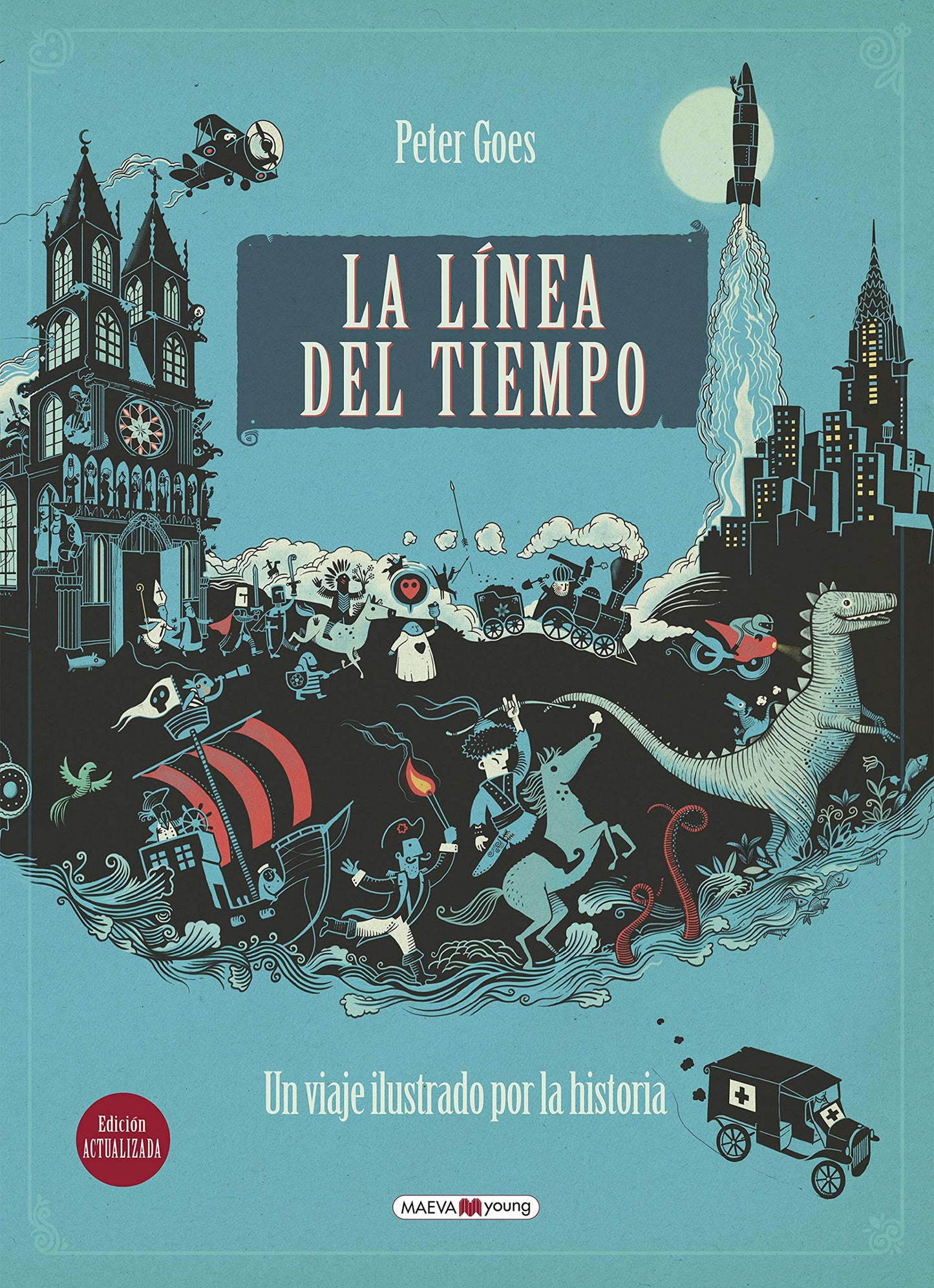 Libro: La línea del tiempo: Un viaje ilustrado por la historia