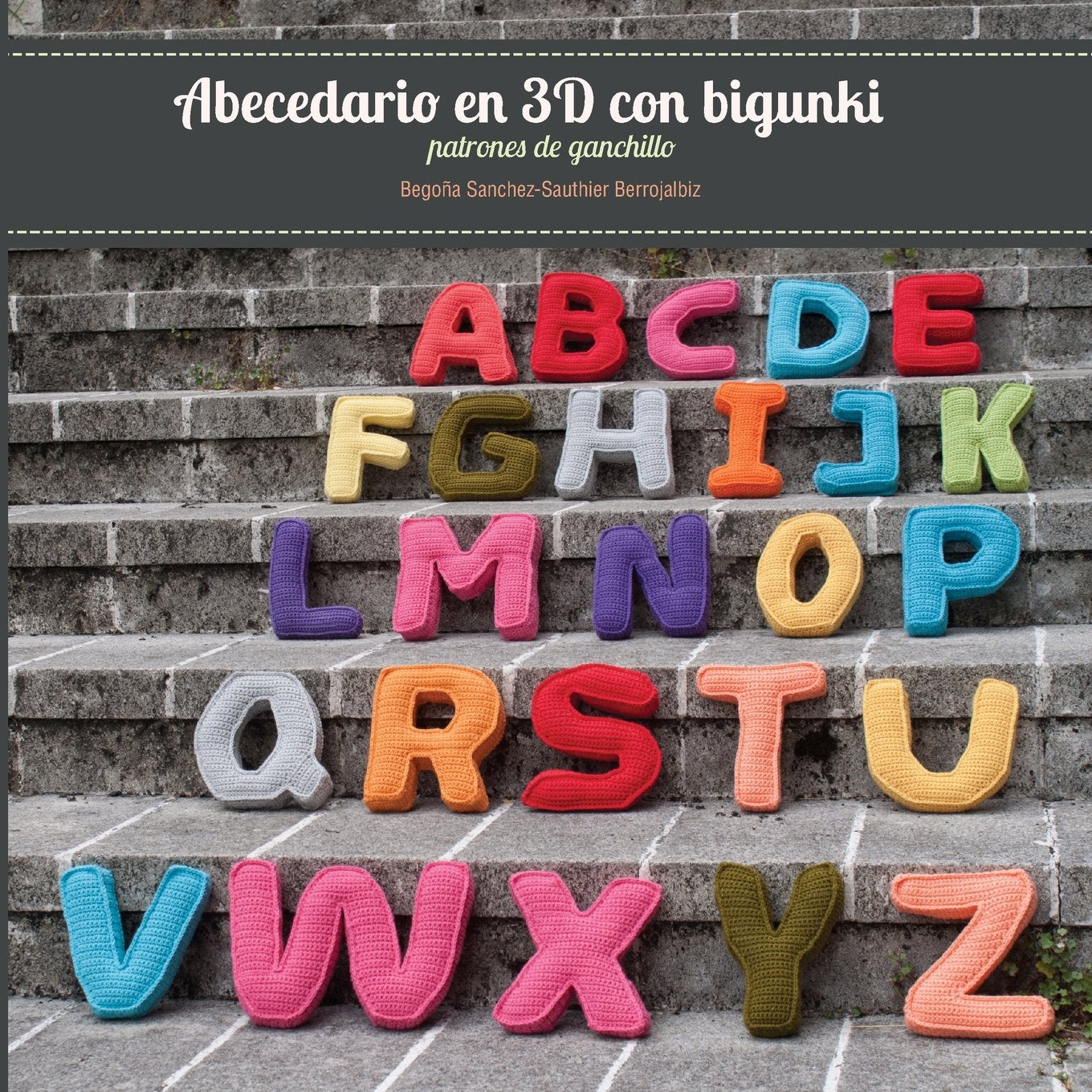 Libro: Abecedario en 3D con bigunki. Patrones de ganchillo (Spanish Edition)