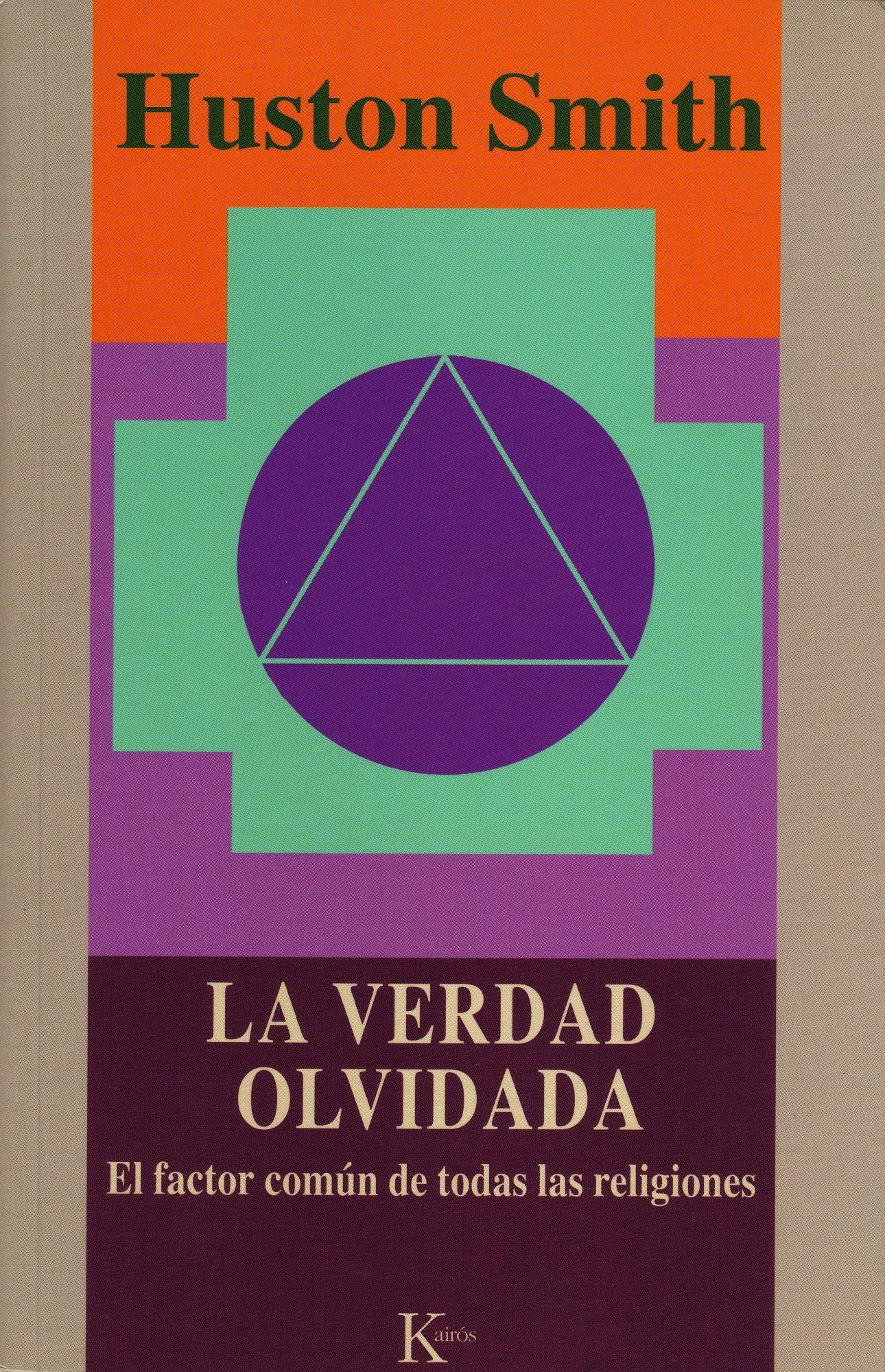 Libro: La verdad olvidada (SABIDURIA PERENNE)