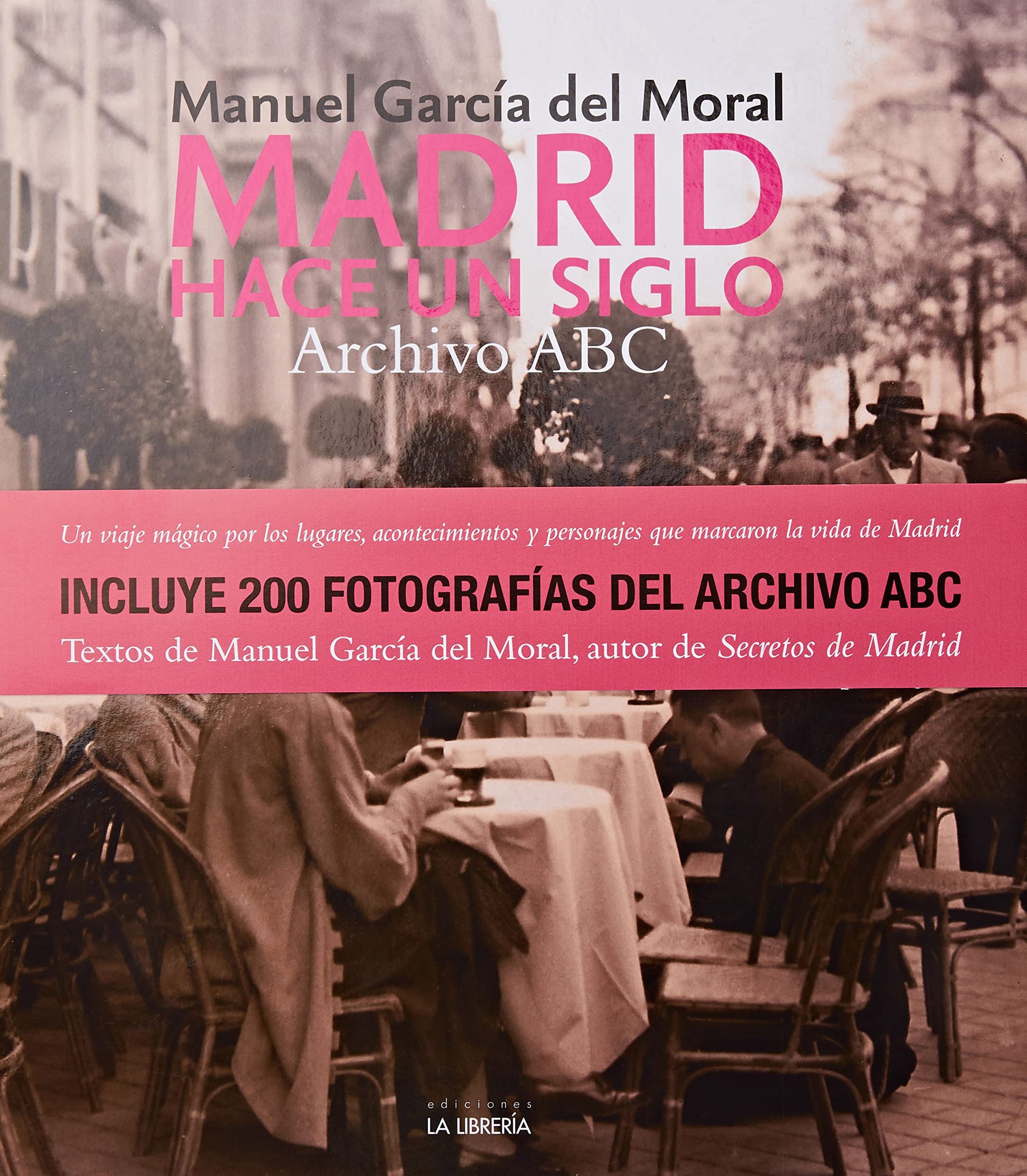 Libro: Madrid hace un siglo. Archivo ABC