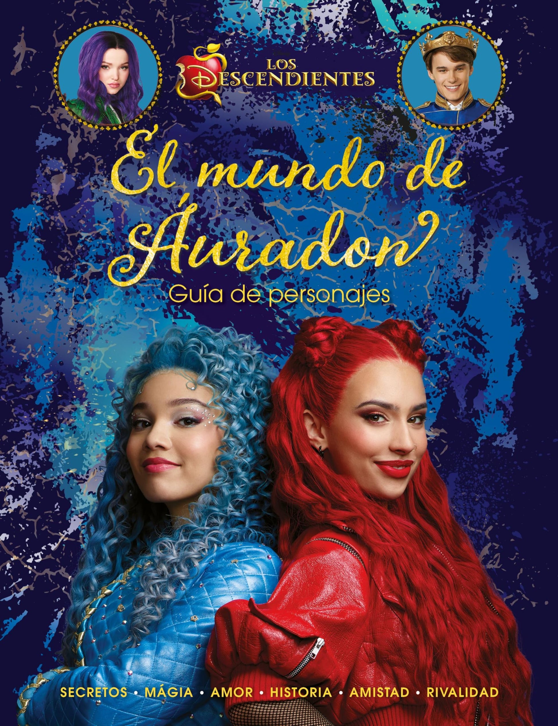 Libro: Los Descendientes. El mundo de Áuradon. Guía de personajes
