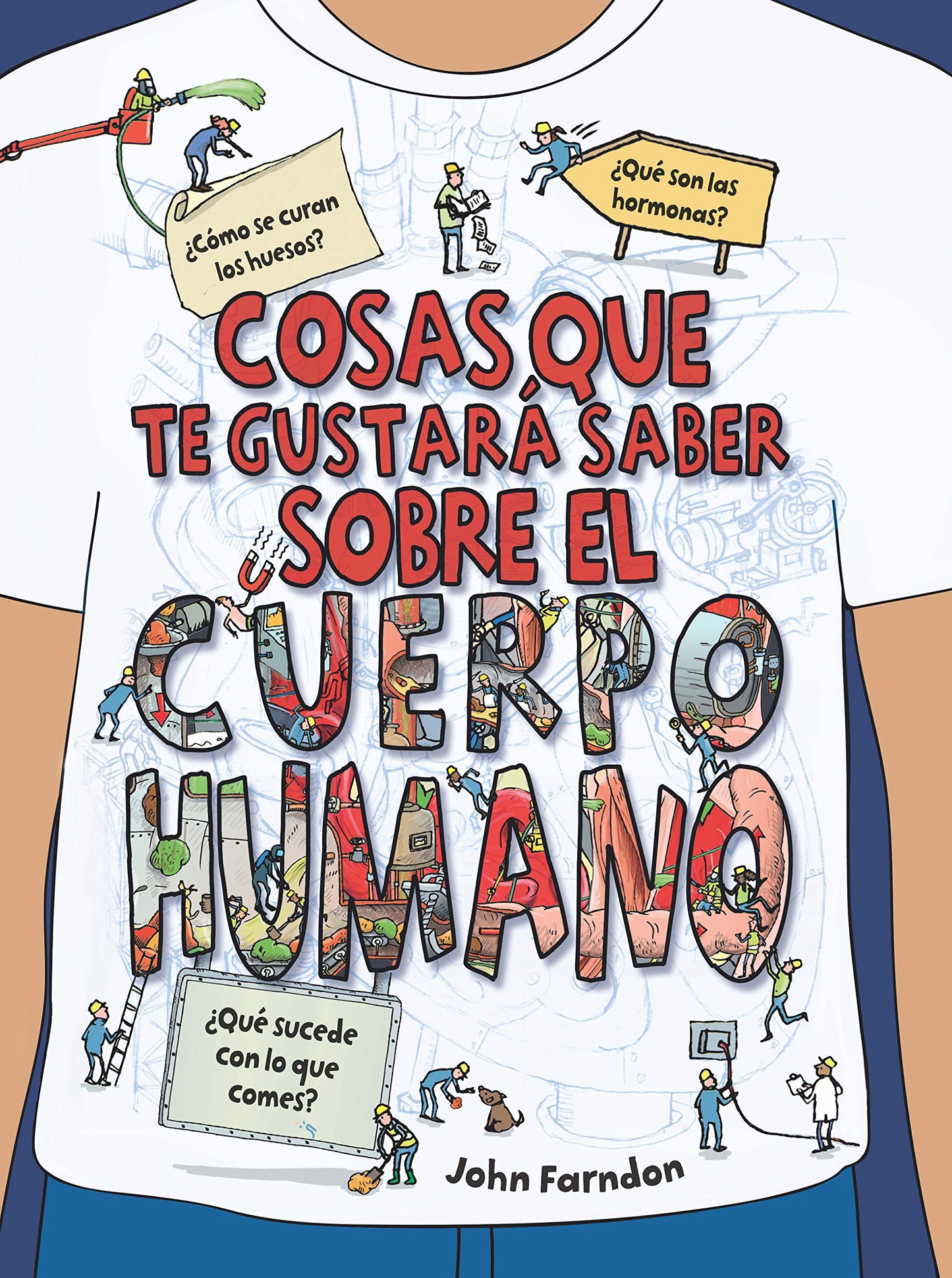 Libro: COSAS QUE TE GUSTARÁ SABER SOBRE EL CUERPO HUMANO