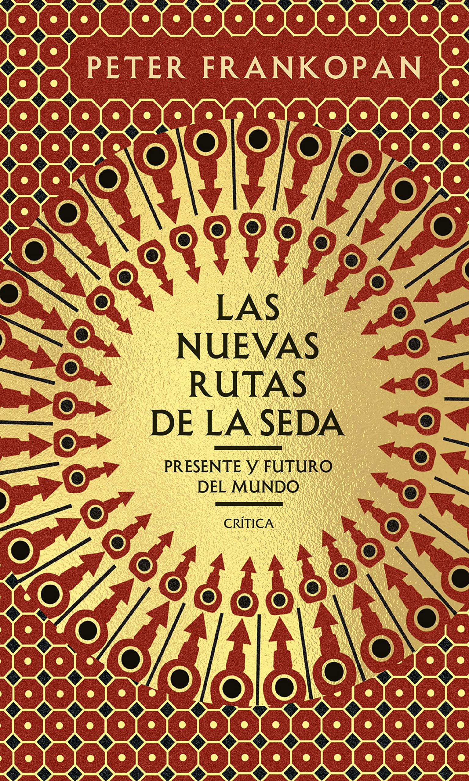 Libro: Las nuevas rutas de la seda: Presente y futuro del mundo (Serie Mayor)