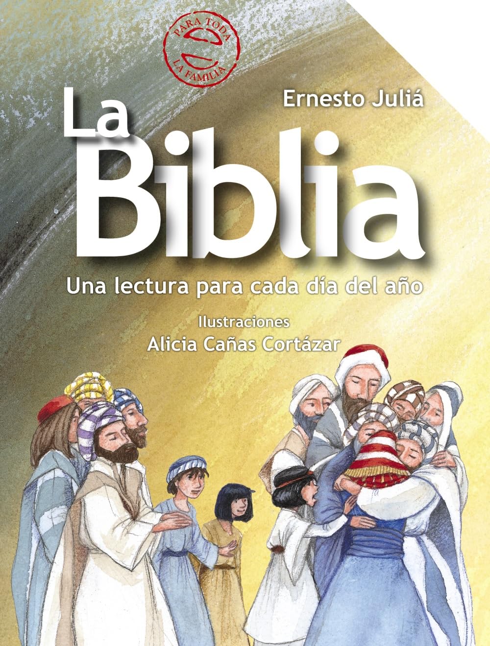 Libro: La Biblia: Una lectura para cada día del año (Castellano - A PARTIR DE 8 AÑOS - RELIGIÓN)