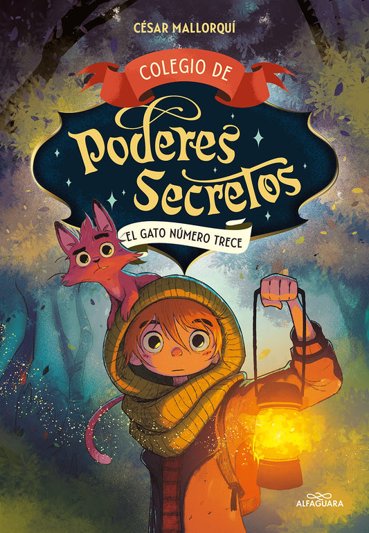 Colegio de poderes secretos 1 - El gato número trece (Máscotas mágicas)