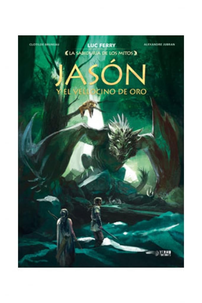 Libro: La Sabiduria De Los Mitos: Jason Y El Vellocino De Oro