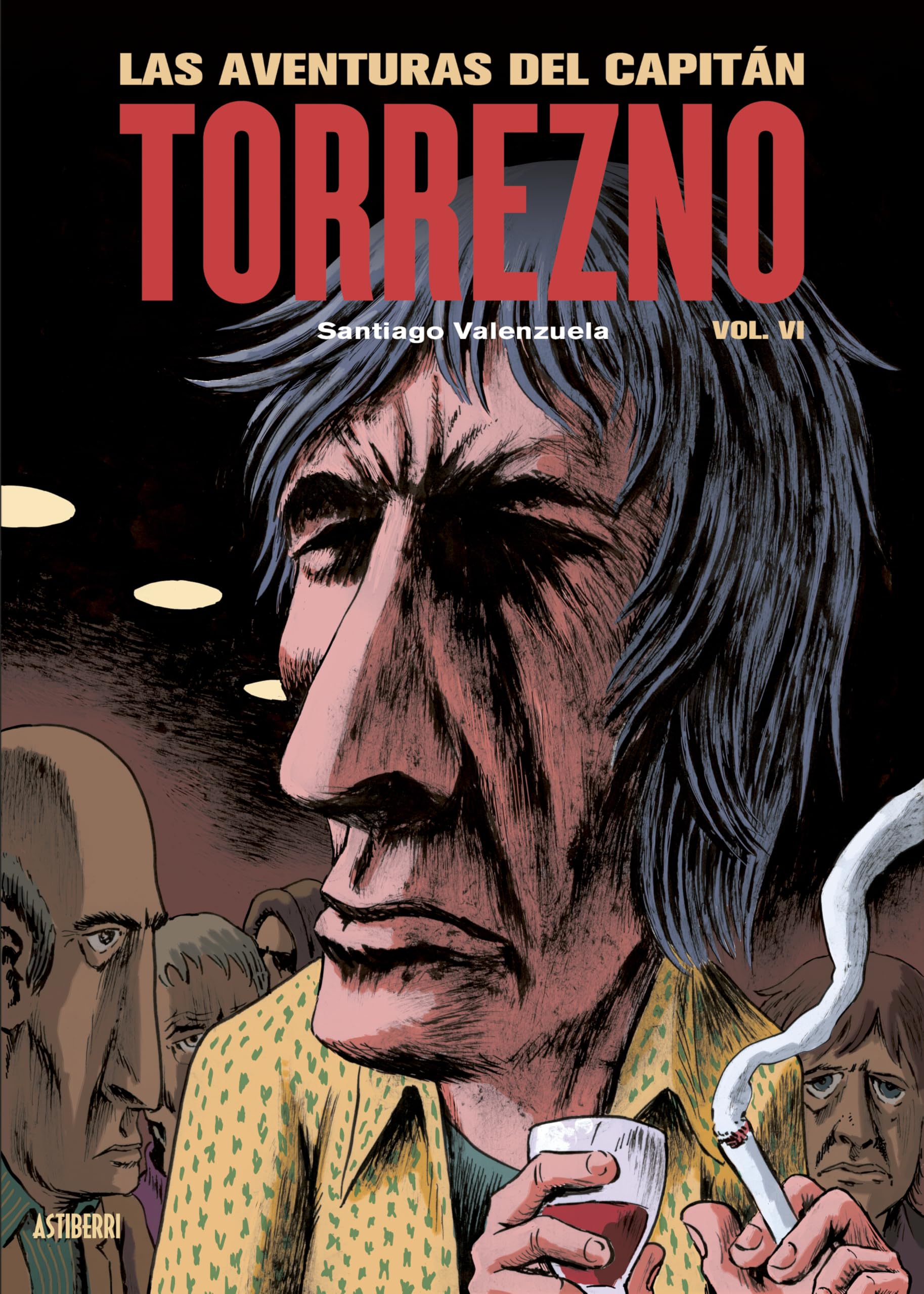 Libro: Las aventuras del Capitán Torrezno, volumen 6. La última curda (Sillón Orejero)