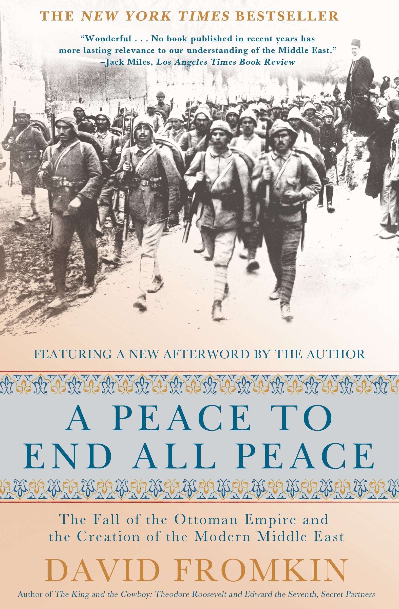 Libro: Peace to End All Peace, 20th Anniversary Edition: The Fall of the Ottoman Empire and the Creation of the Modern Middle East