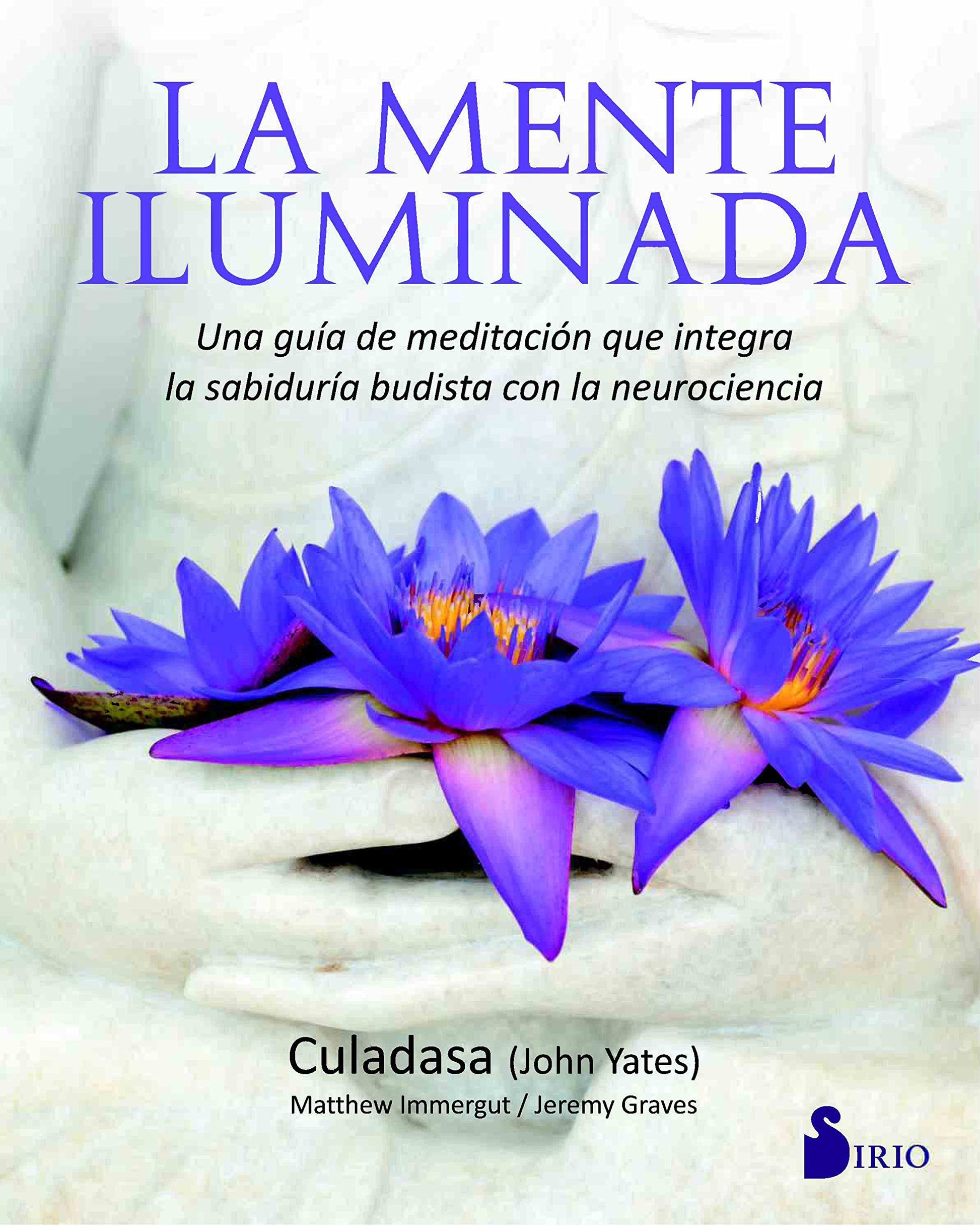 Libro: La mente iluminada (AUTOAYUDA)