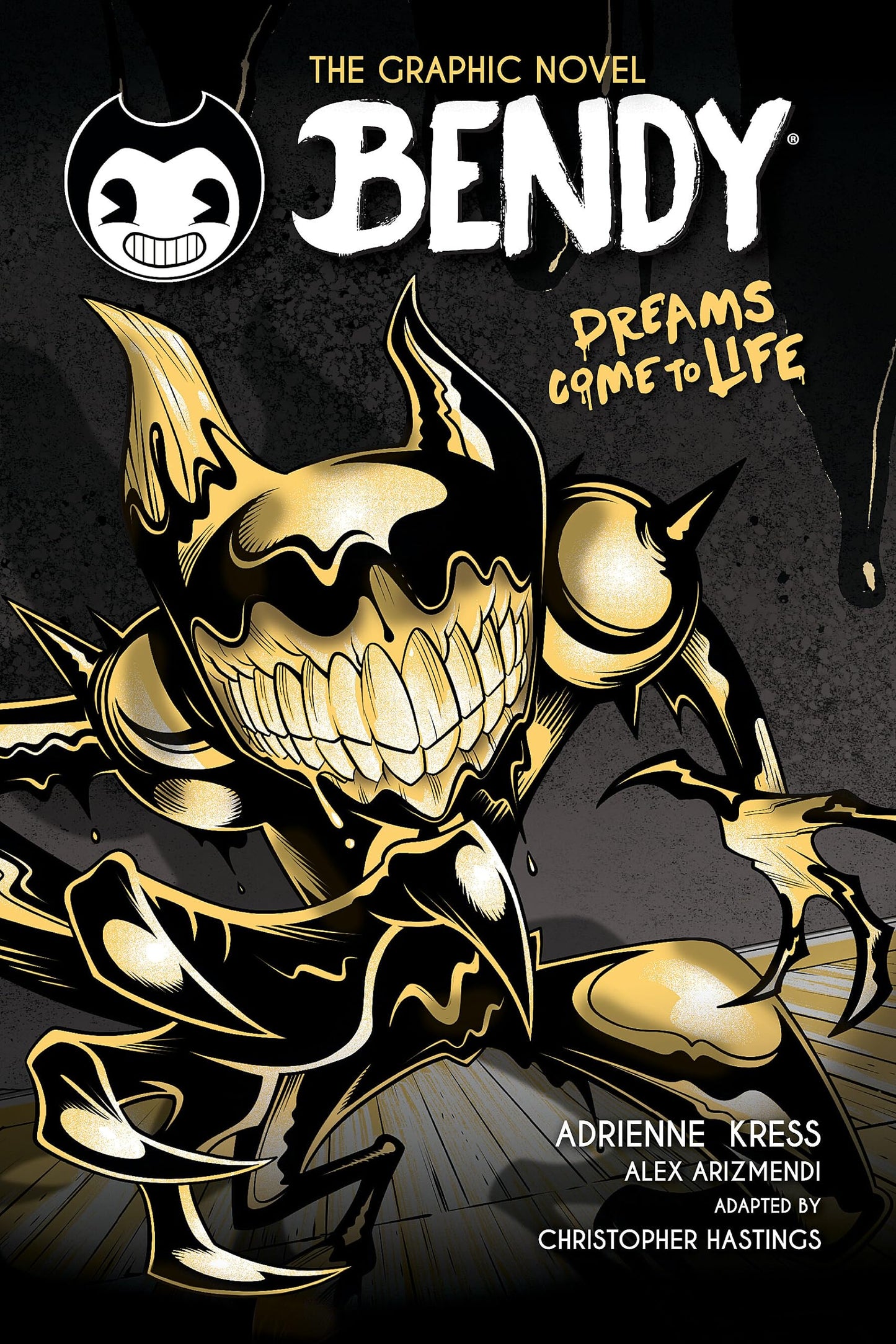 Libro: Dreams Come to Life (Bendy Graphic Novel #1)